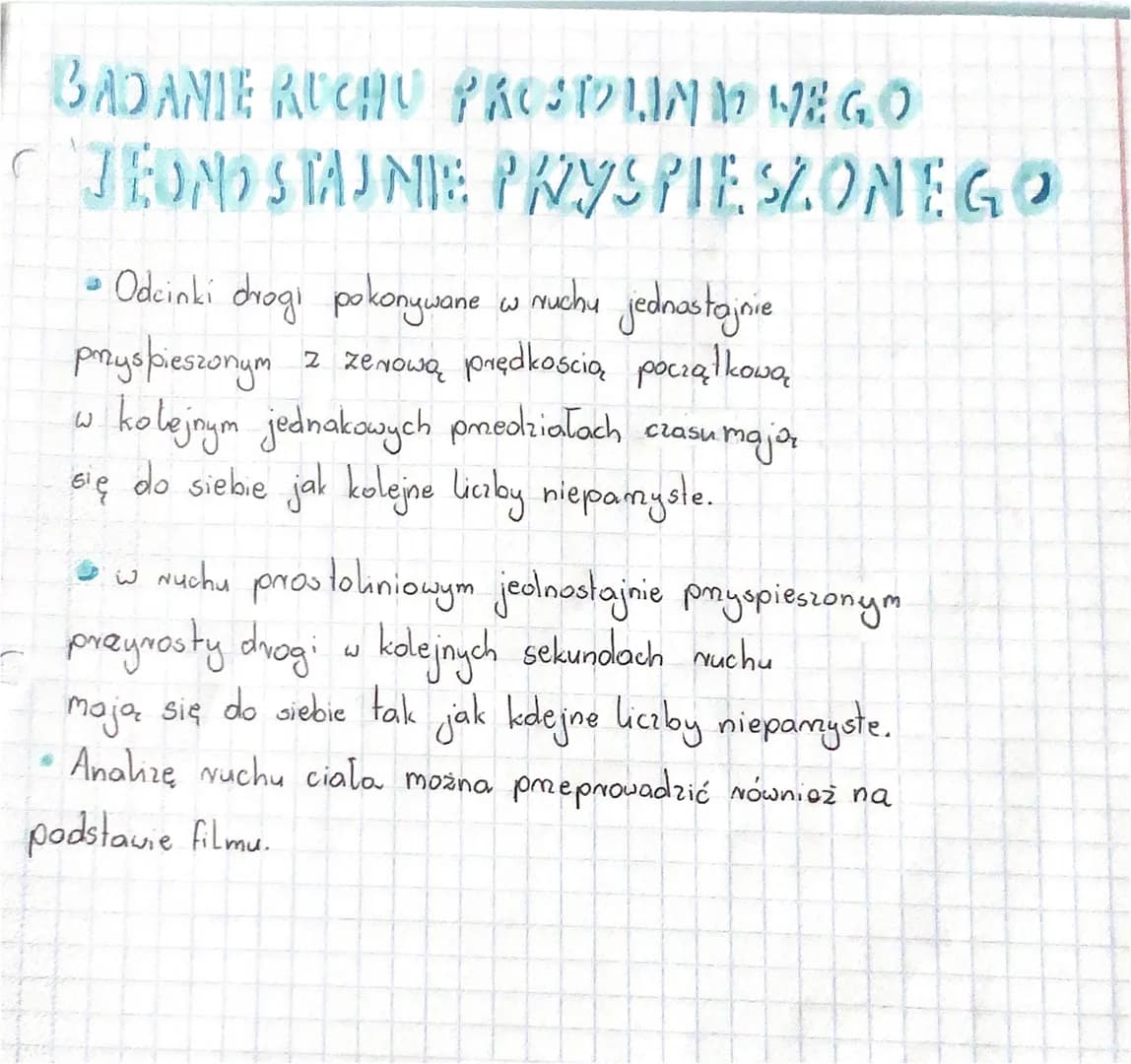 # BADANIE RUCHU PROSTOLINIOWEGO
JEOND STAJNIE PRZYSPIESZONEGO
* Odcinki drogi pokonywane w ruchu jednastajnie
pryspieszonym z zerową pręd