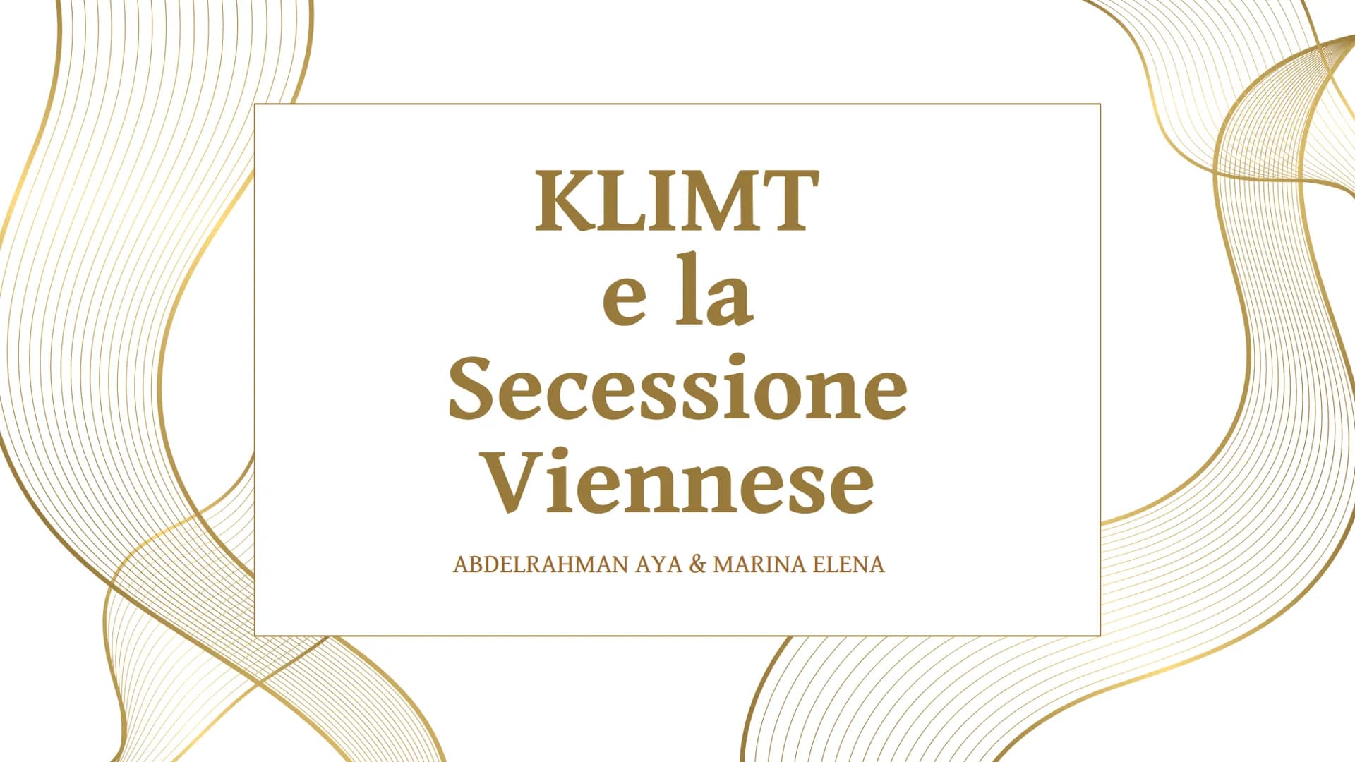 # KLIMT
e la
# Secessione
# Viennese
ABDELRAHMAN AYA & MARINA ELENA # La Secessione Viennese
- Alla fine dell'Ottocento Vienna è tra i
