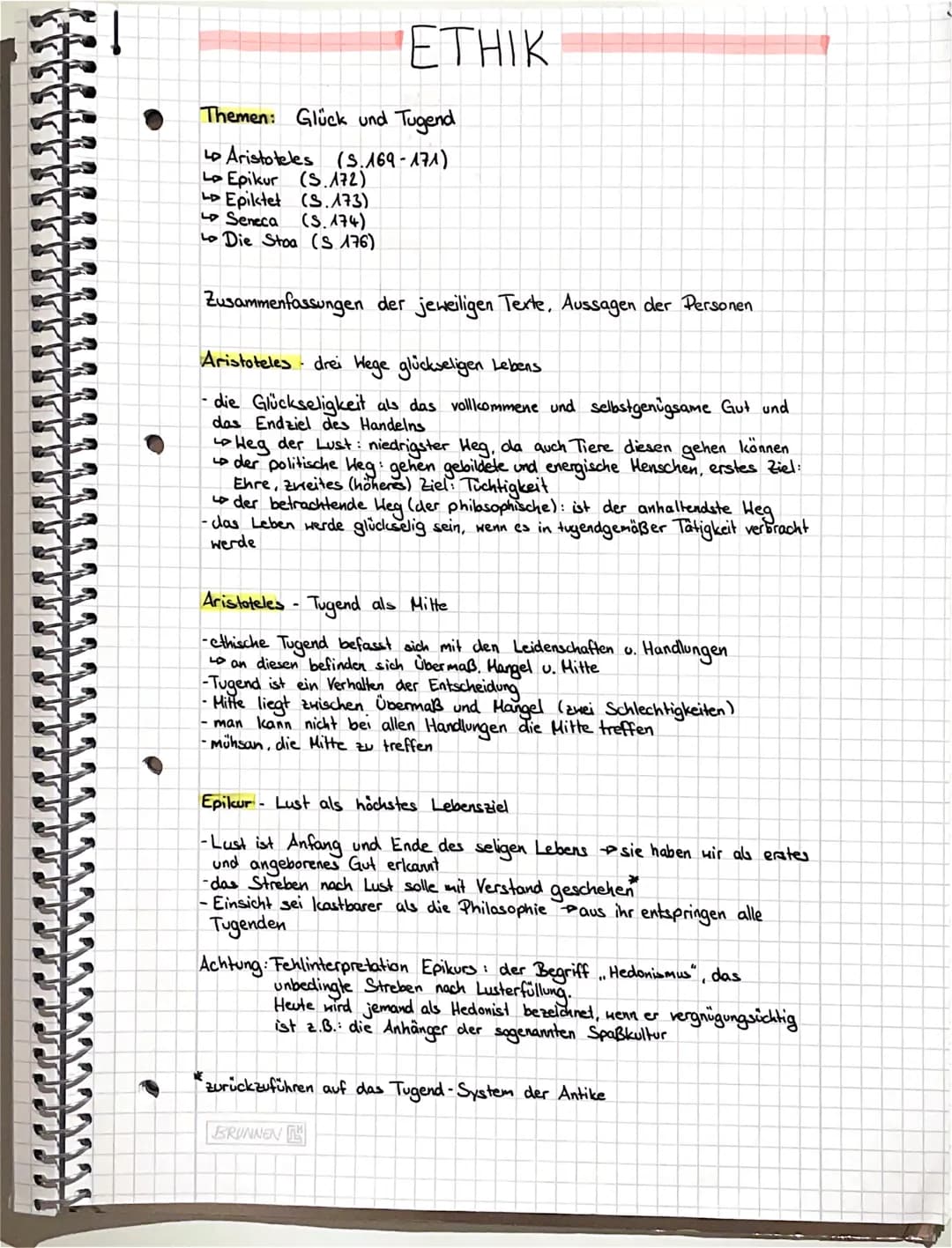 # ETHIK
Themen: Glück und Tugend
Lo Aristoteles (5.169-171)
Lo Epikur (S.172)
Epiktet (S.173)
Seneca (5.174)
Lo Die Stoa (S.176)
Zusa