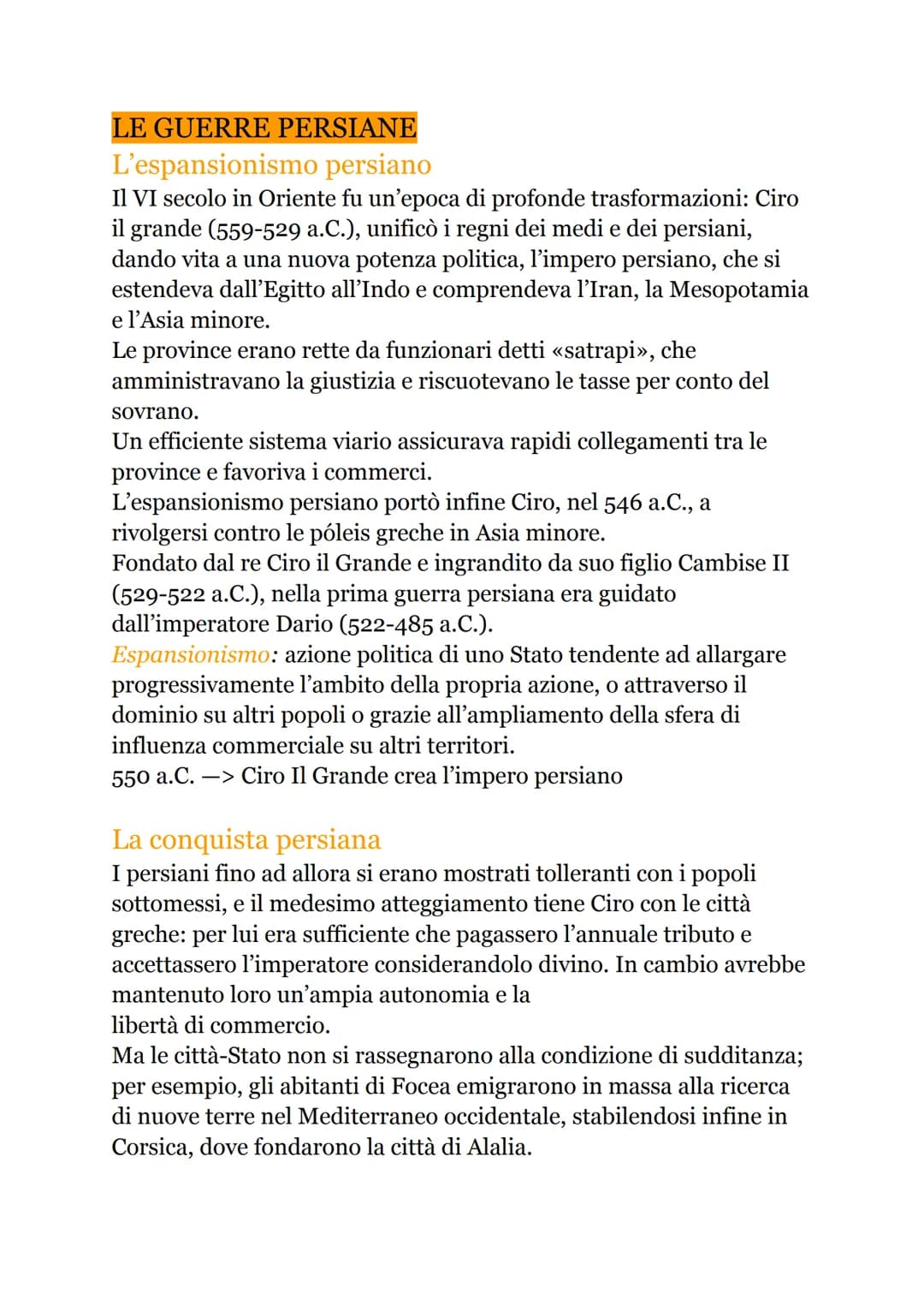 # LE GUERRE PERSIANE
L'espansionismo persiano
Il VI secolo in Oriente fu un'epoca di profonde trasformazioni: Ciro
il grande (559-529 a.C.