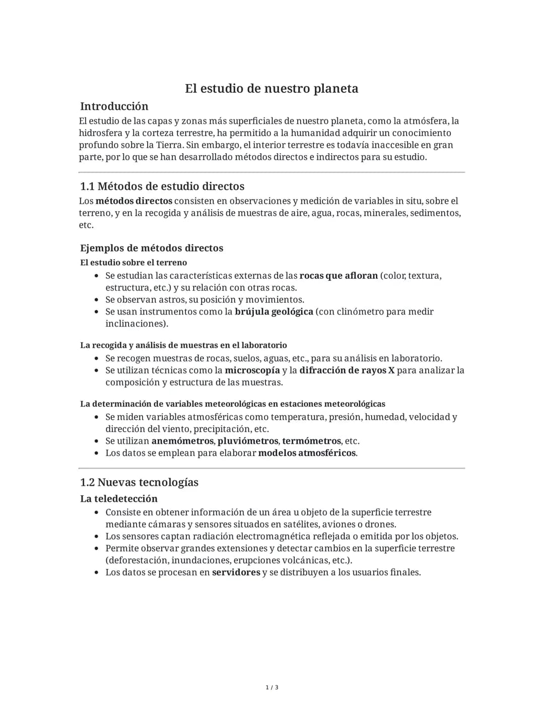 # El estudio de nuestro planeta
Introducción
El estudio de las capas y zonas más superficiales de nuestro planeta, como la atmósfera, la
hi