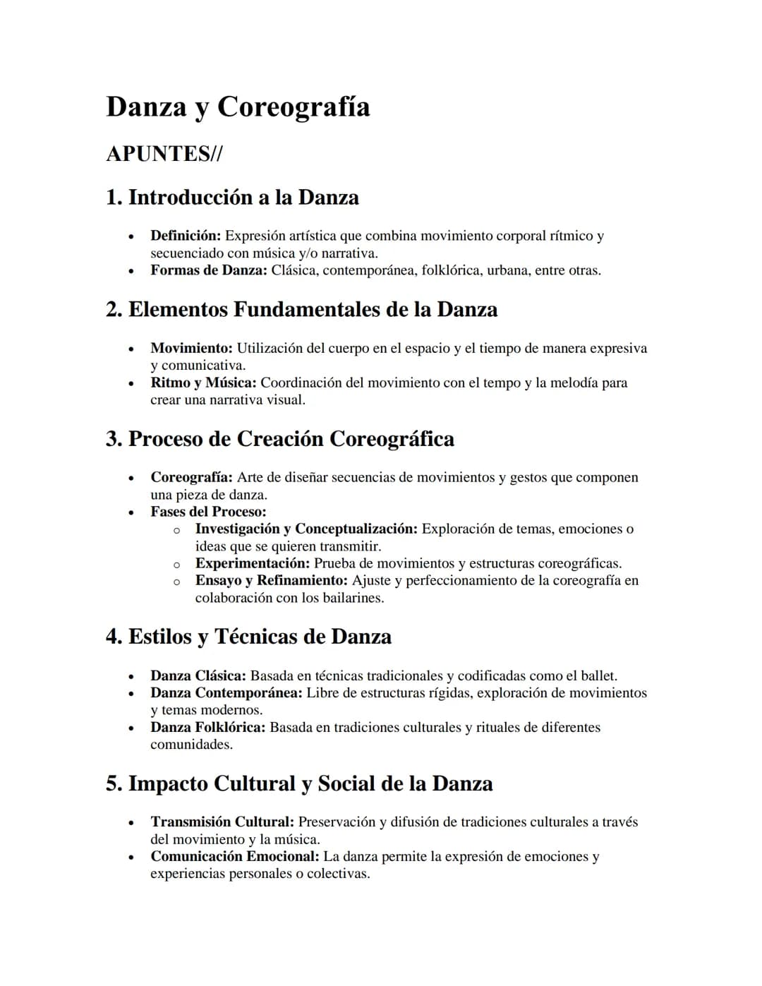 # Danza y Coreografía
APUNTES//
1. Introducción a la Danza
- Definición: Expresión artística que combina movimiento corporal rítmico y
se