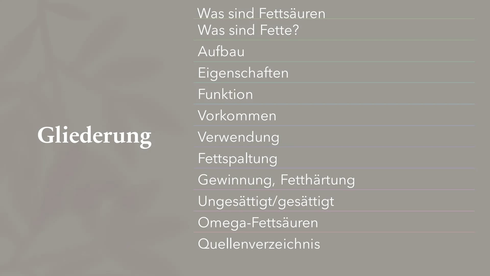 # Fette&Fettsäuren
Berfin Cepik
13ch1
Abbildung 1 Was sind Fettsäuren
Was sind Fette?
Aufbau
Eigenschaften
Funktion
Vorkommen
Gliederung