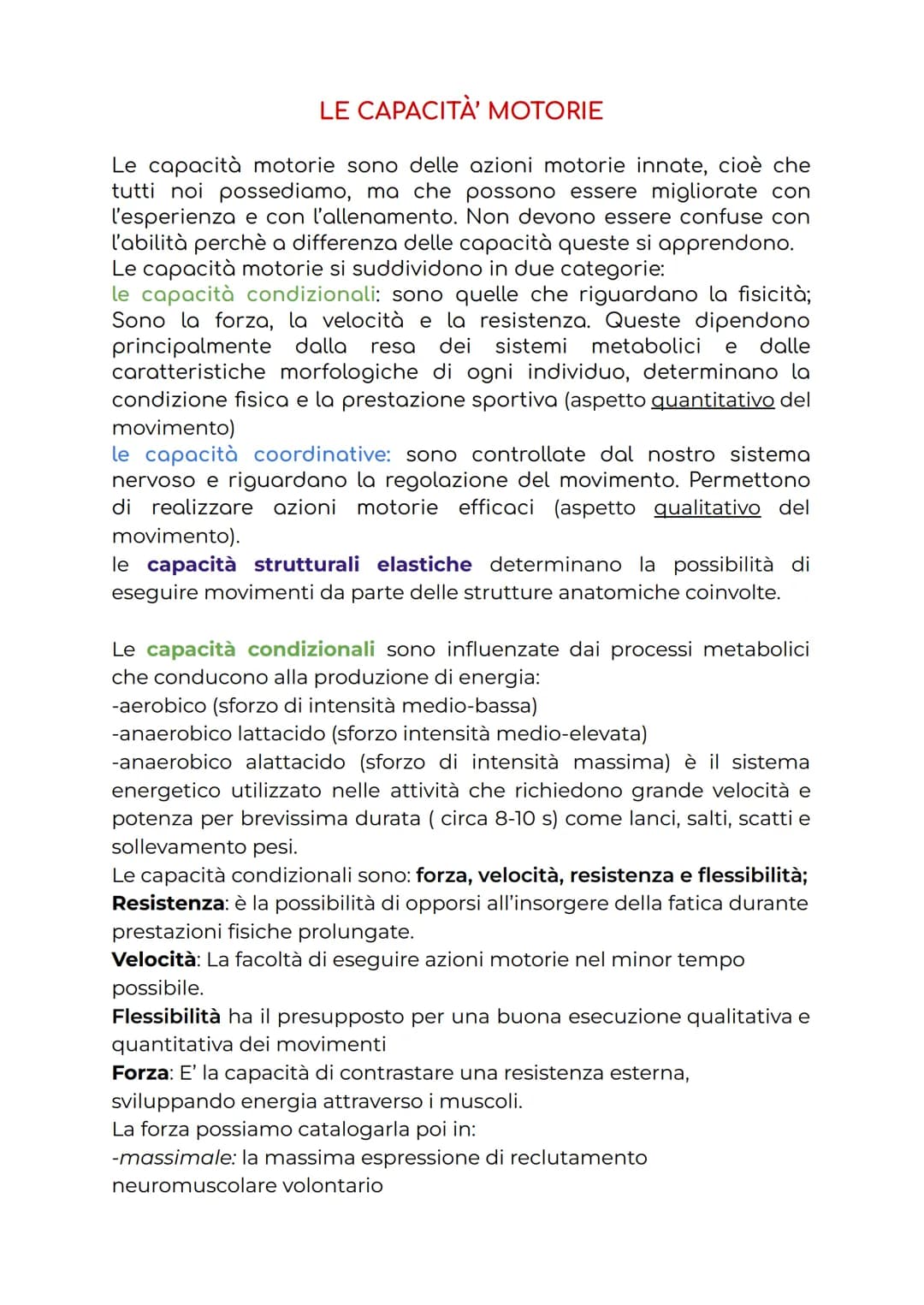 # LE CAPACITÀ' MOTORIE
Le capacità motorie sono delle azioni motorie innate, cioè che
tutti noi possediamo, ma che possono essere migliorat
