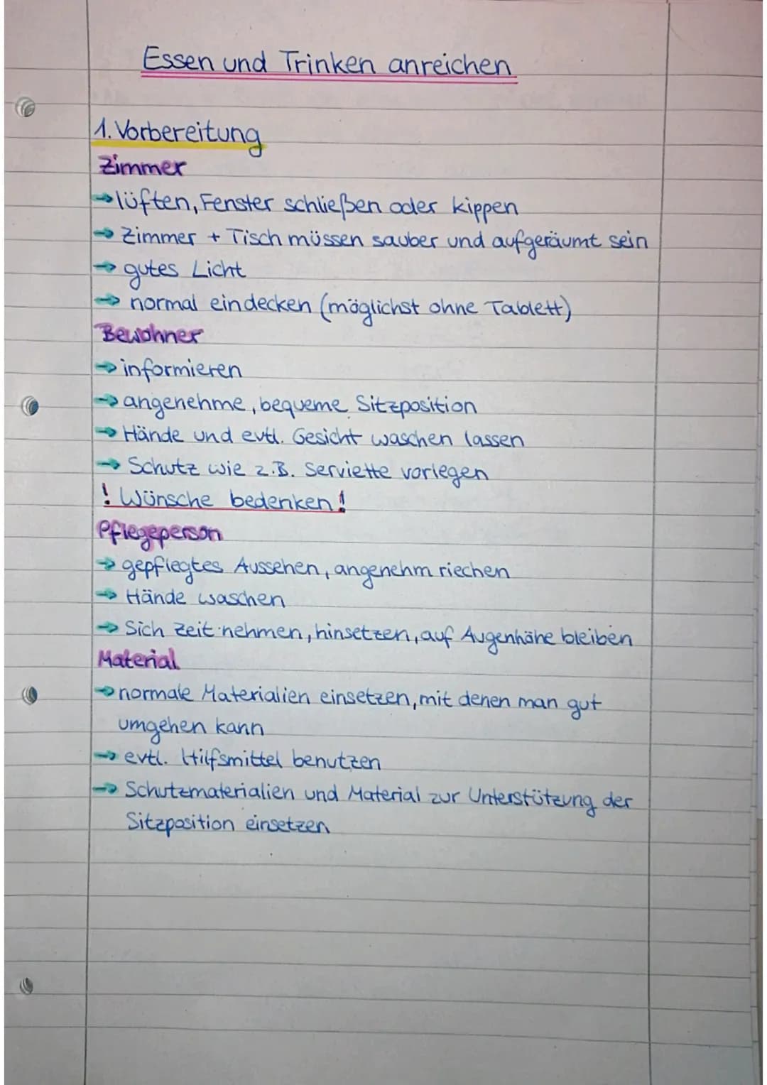 Essen und Trinken anreichen
1. Vorbereitung
Zimmer
→lüften, Fenster schließen oder kippen
→Zimmer + Tisch müssen sauber und aufgeräumt sein
