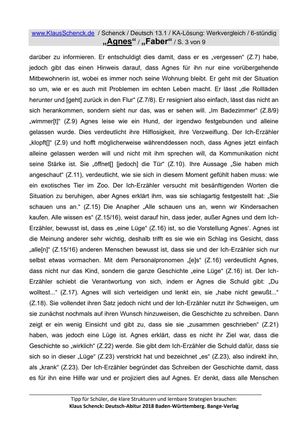 www.Klaus Schenck.de / Schenck / Deutsch 13.1/KA-Lösung: Werkvergleich / 6-stündig
„Agnes"/„Faber" / S. 1 von 9
Aufgaben:
1. Interpretiere