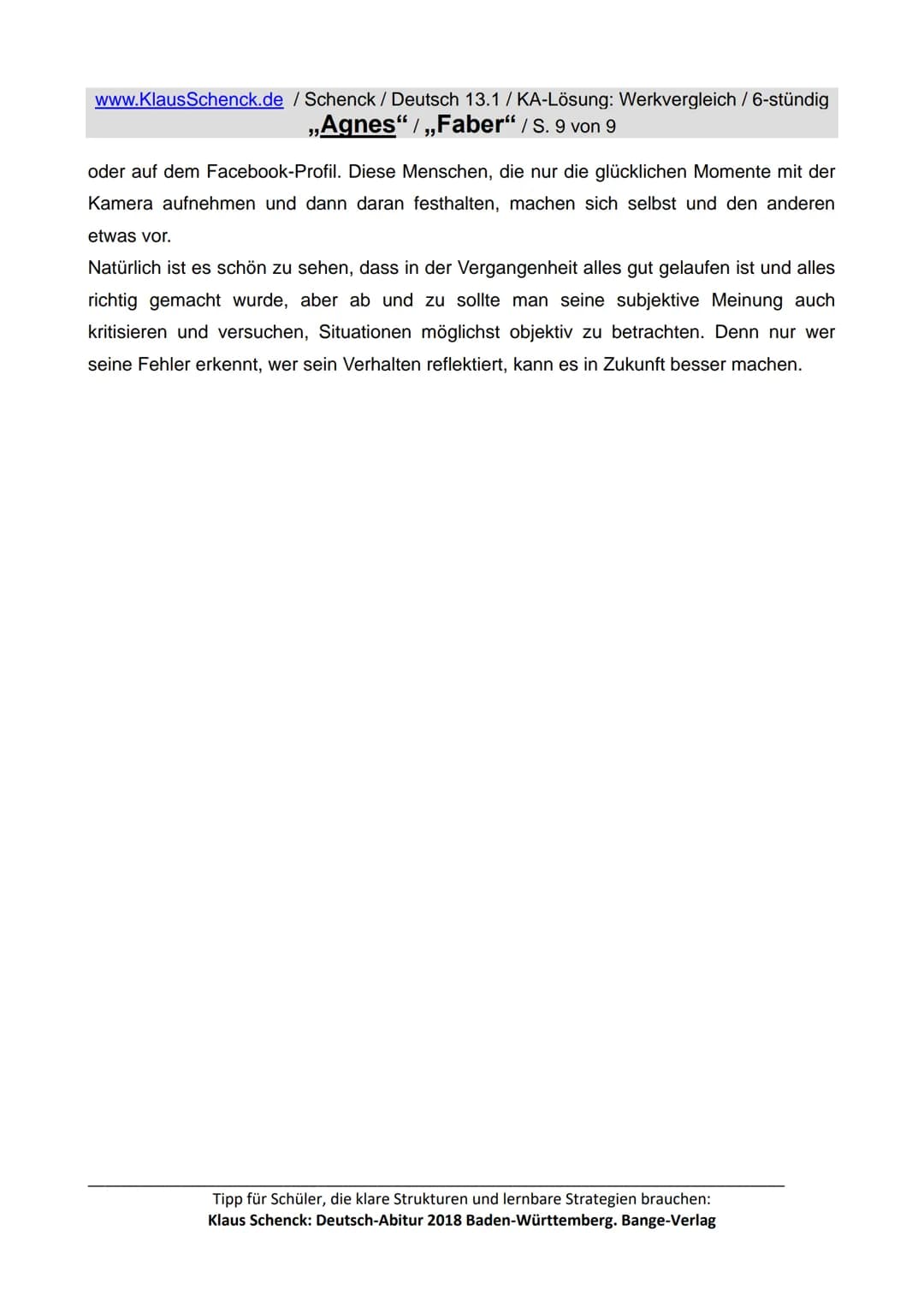 www.Klaus Schenck.de / Schenck / Deutsch 13.1/KA-Lösung: Werkvergleich / 6-stündig
„Agnes"/„Faber" / S. 1 von 9
Aufgaben:
1. Interpretiere