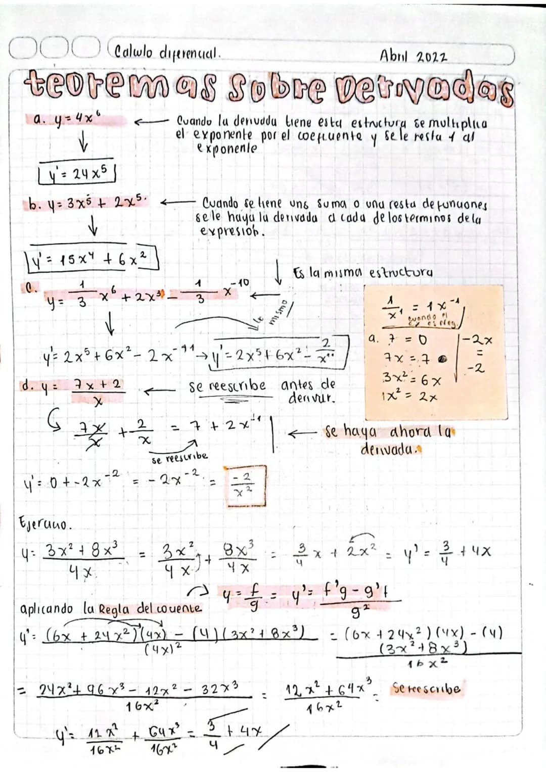 O Calwlo diferencual.
Abril 2022
teoremas sobre Derivadas
a. y=4x6
↓
y'= 24 x5
b. y=3x5 + 2x5. ←
↓
14 = 15xy + 6x2
Cuando la derivada ti