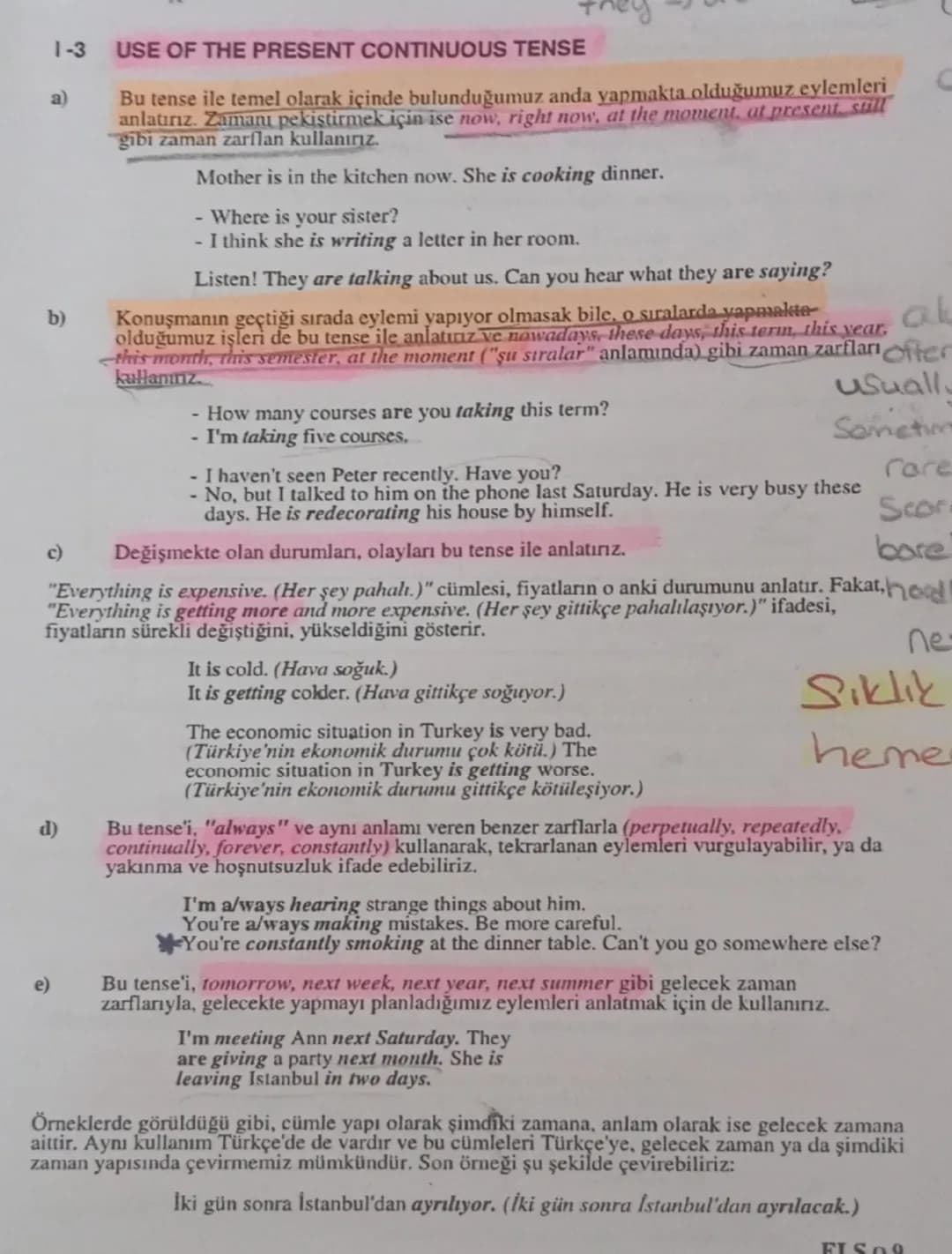 # 1-3 USE OF THE PRESENT CONTINUOUS TENSE
a)
Bu tense ile temel olarak içinde bulunduğumuz anda yapmakta olduğumuz eylemleri
anlatırız. Zam