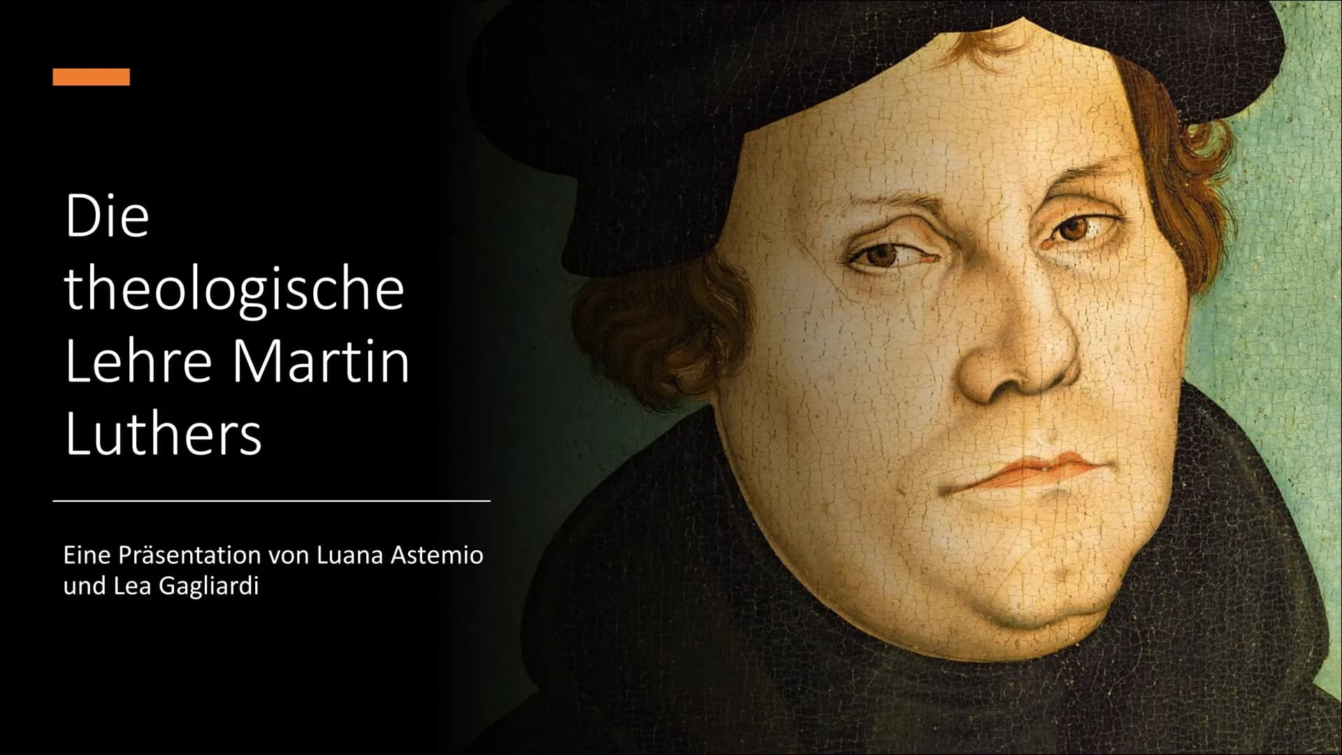 # Die
theologische
Lehre Martin
Luthers
Eine Präsentation von Luana Astemio
und Lea Gagliardi Gliederung
1. Bild zum Einstieg
2. Wer war M