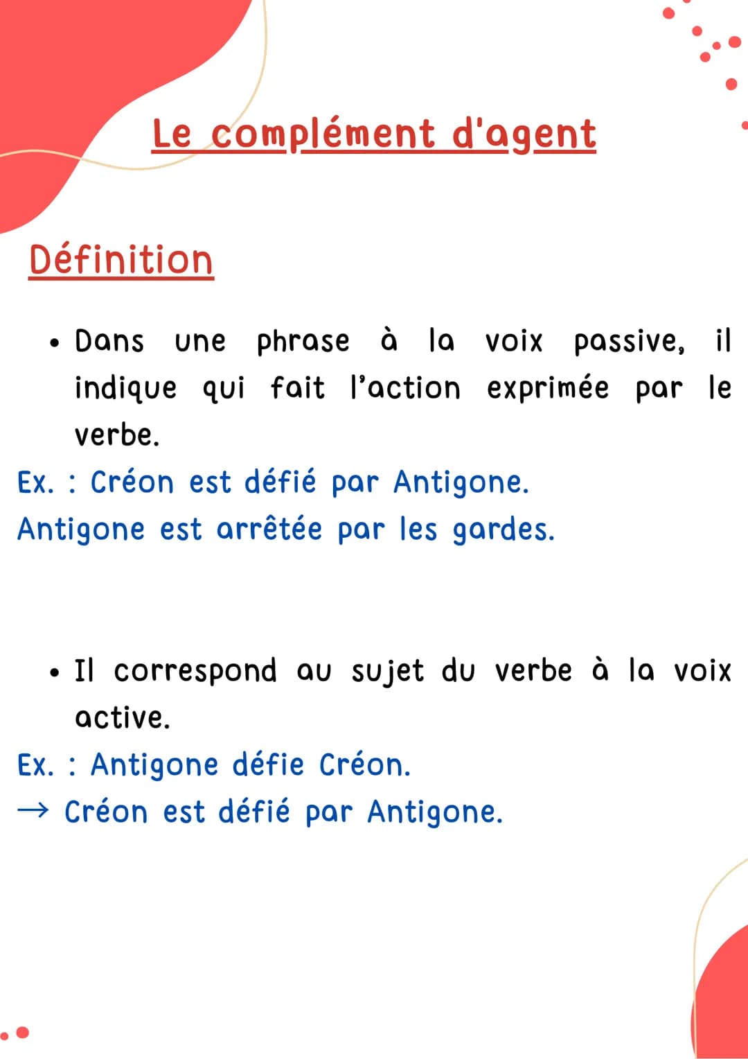 # COMPLÉMENT
# D'AGENT
Français ## Le complément d'agent
### Définition
* Dans une phrase à la voix passive, il
indique qui fait l'a