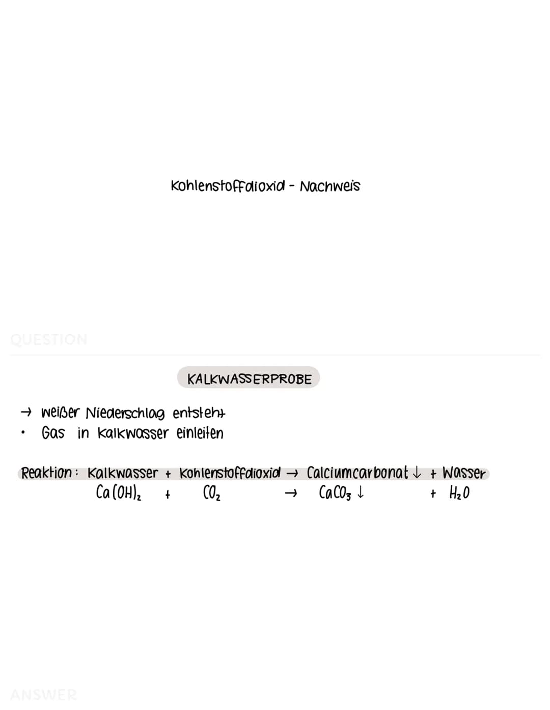 QUESTION
Sauerstoff-Nachweis
GLIMMSPAHNPROBE
→ aufleuchten oder aufflammen
- ein glimmender Holzspahn wird in entstandenes Gas gehalten
