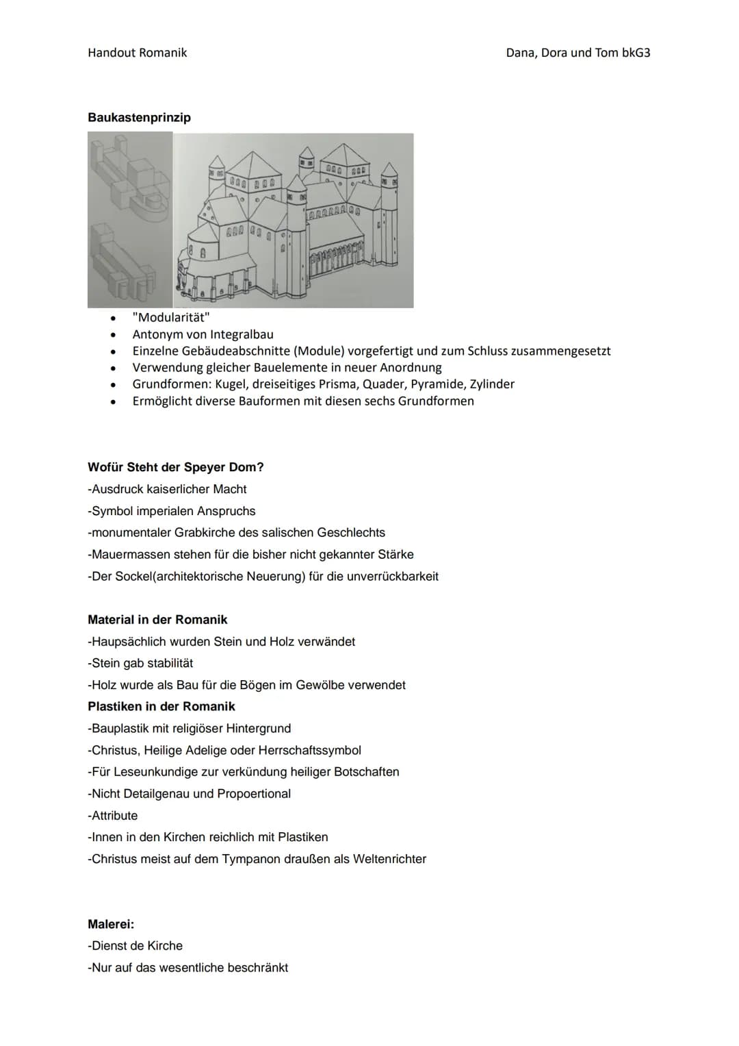 # Handout Romanik
Romanik
Allgemeines:
* Kunstepoche: 10. - 13. Jahrhundert
* Frühromanik 900-1070
* Hochromanik 1070-1170
