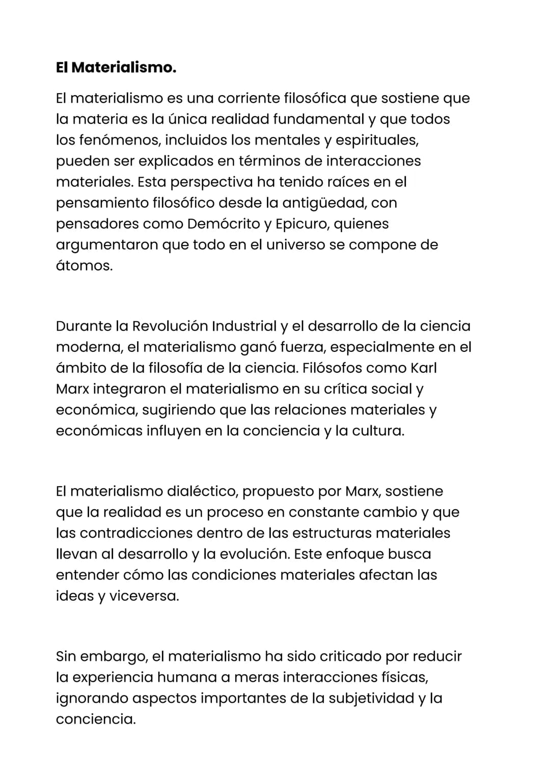 # El Materialismo.
El materialismo es una corriente filosófica que sostiene que
la materia es la única realidad fundamental y que todos
los