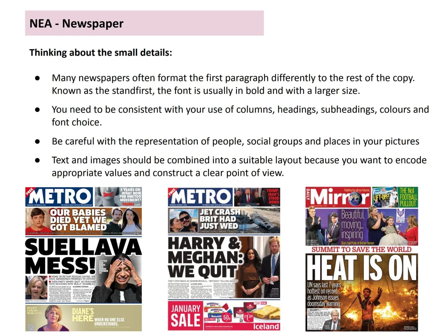 Title: Newspapers
LO: How do newspapers use language for purpose?
Masthead
The title block of the
newspaper
Kicker
An article linked to a