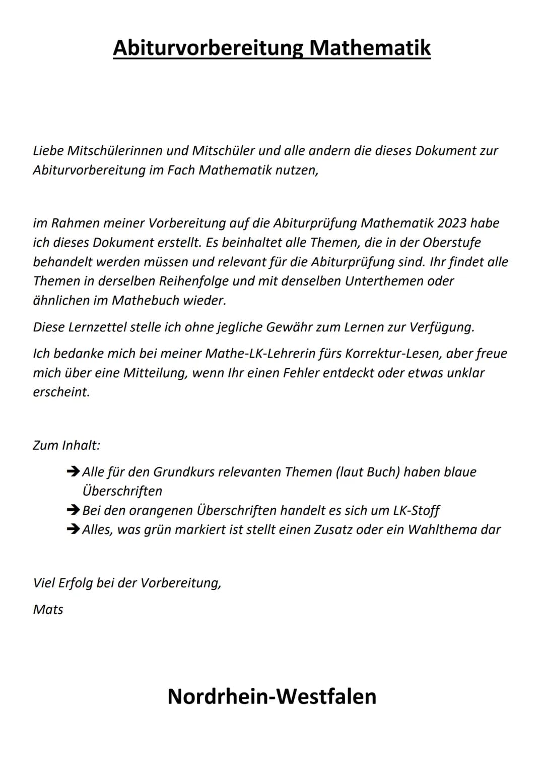 Mathematik
Abiturvorbereitung 2023
Mats Isenburg
Anno Gymnasium Siegburg
Nordrhein-Westfalen # Abiturvorbereitung Mathematik
Liebe Mits