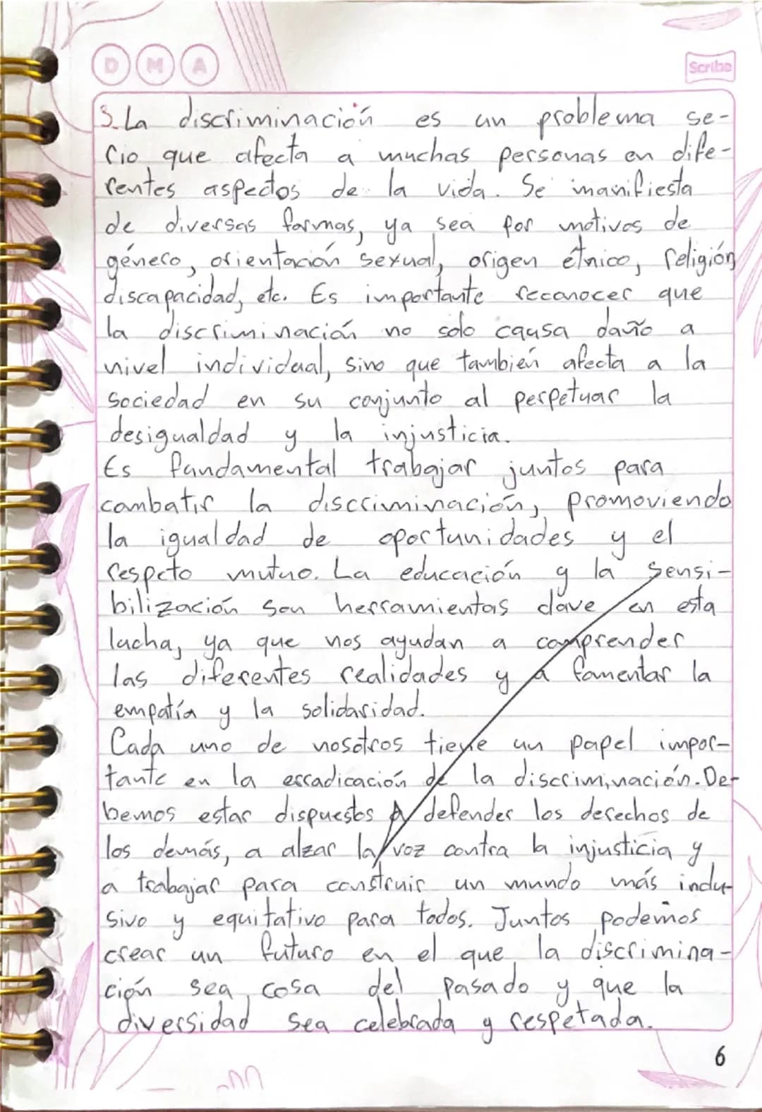 DMA
3. La discriminación es un problema Se-
cio que afecta a muchas personas en dife-
rentes aspectos de la vida. Se imanifiesta.
de divers
