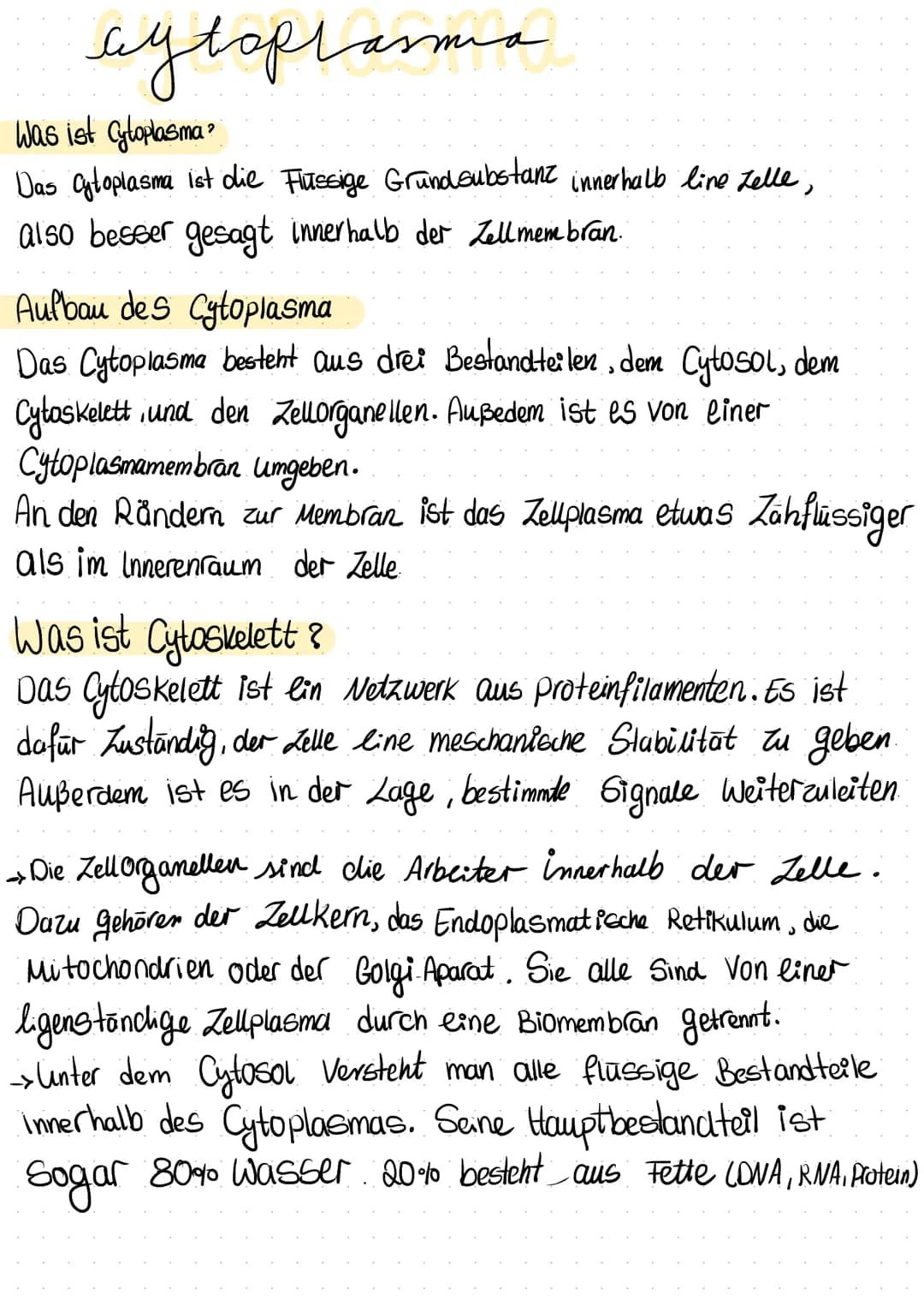 # aytoplasma
Was ist Cytoplasma?
Das Cytoplasma ist die Flüssige Grundsubstanz innerhalb line Zelle,
also besser gesagt innerhalb der Zell