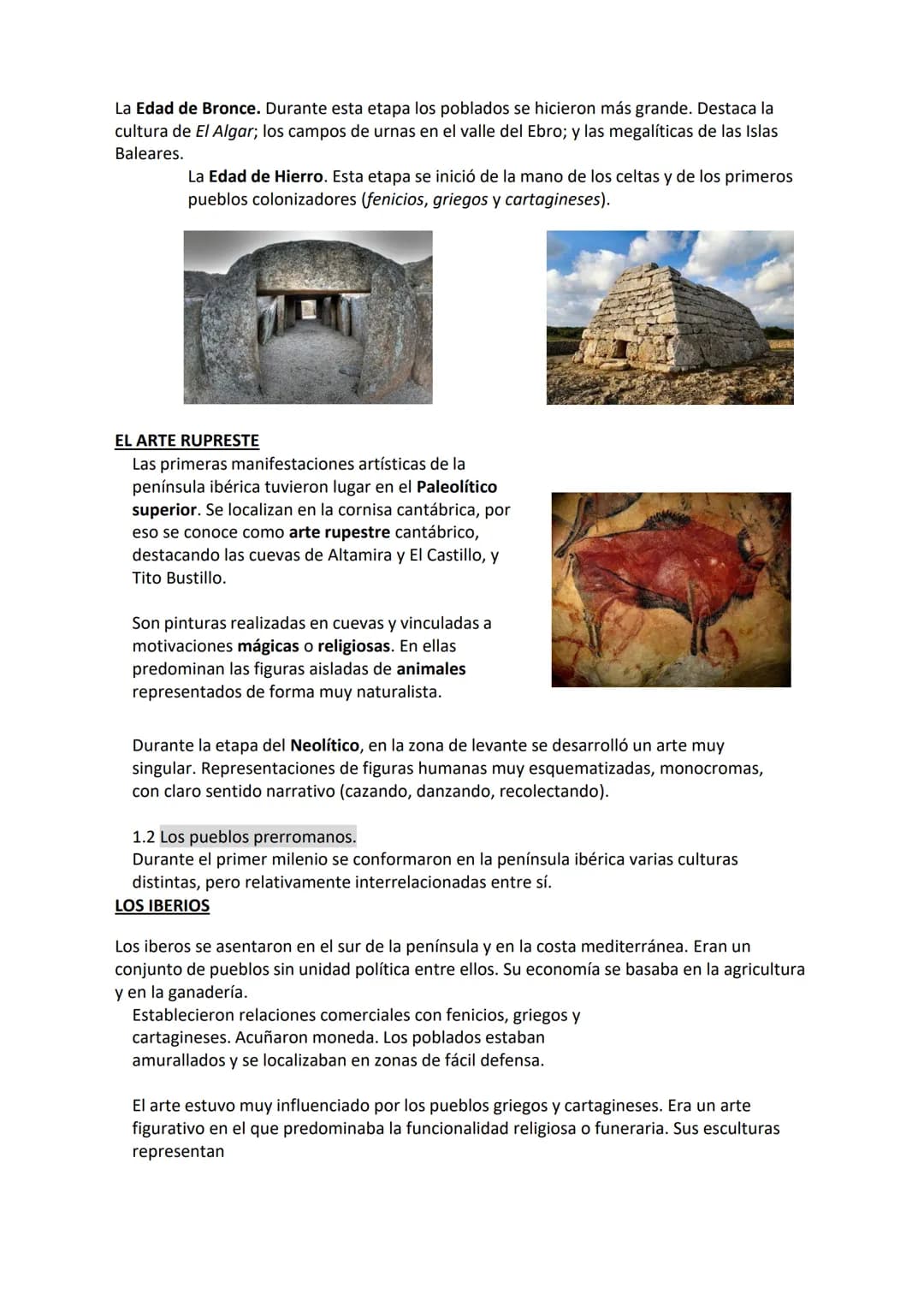 # La Prehistoria de la península ibérica.
La Prehistoria es el término con el que se designa al periodo que abarca desde los
primeros homín