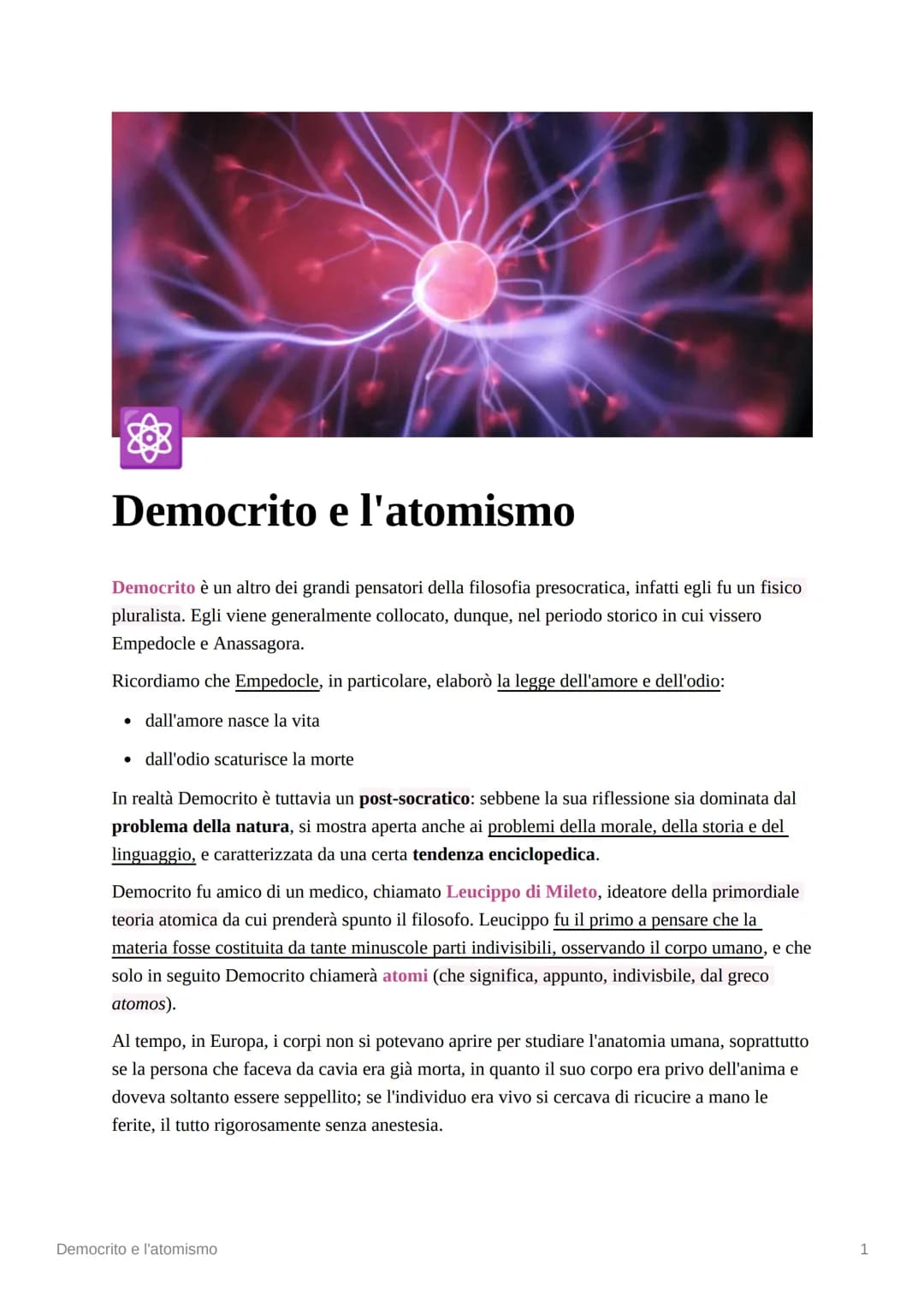 # Democrito e l'atomismo
Democrito è un altro dei grandi pensatori della filosofia presocratica, infatti egli fu un fisico
pluralista. Egli