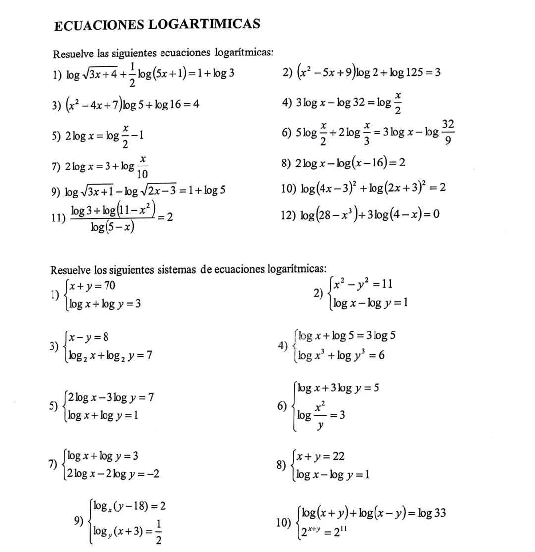 # ECUACIONES LOGARTIMICAS
Resuelve las siguientes ecuaciones logarítmicas:
1) $log \sqrt{3x+4} + \frac{1}{2}log(5x+1)=1+log 3$
2) $(x²-5x