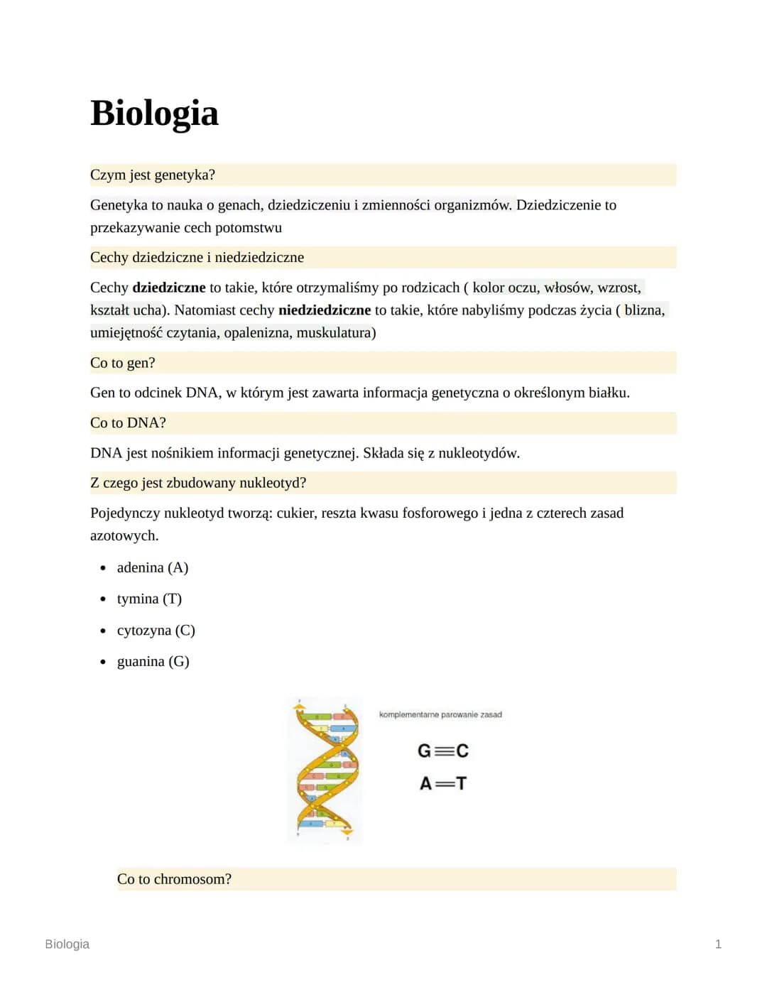 # Biologia
Czym jest genetyka?
Genetyka to nauka o genach, dziedziczeniu i zmienności organizmów. Dziedziczenie to
przekazywanie cech poto