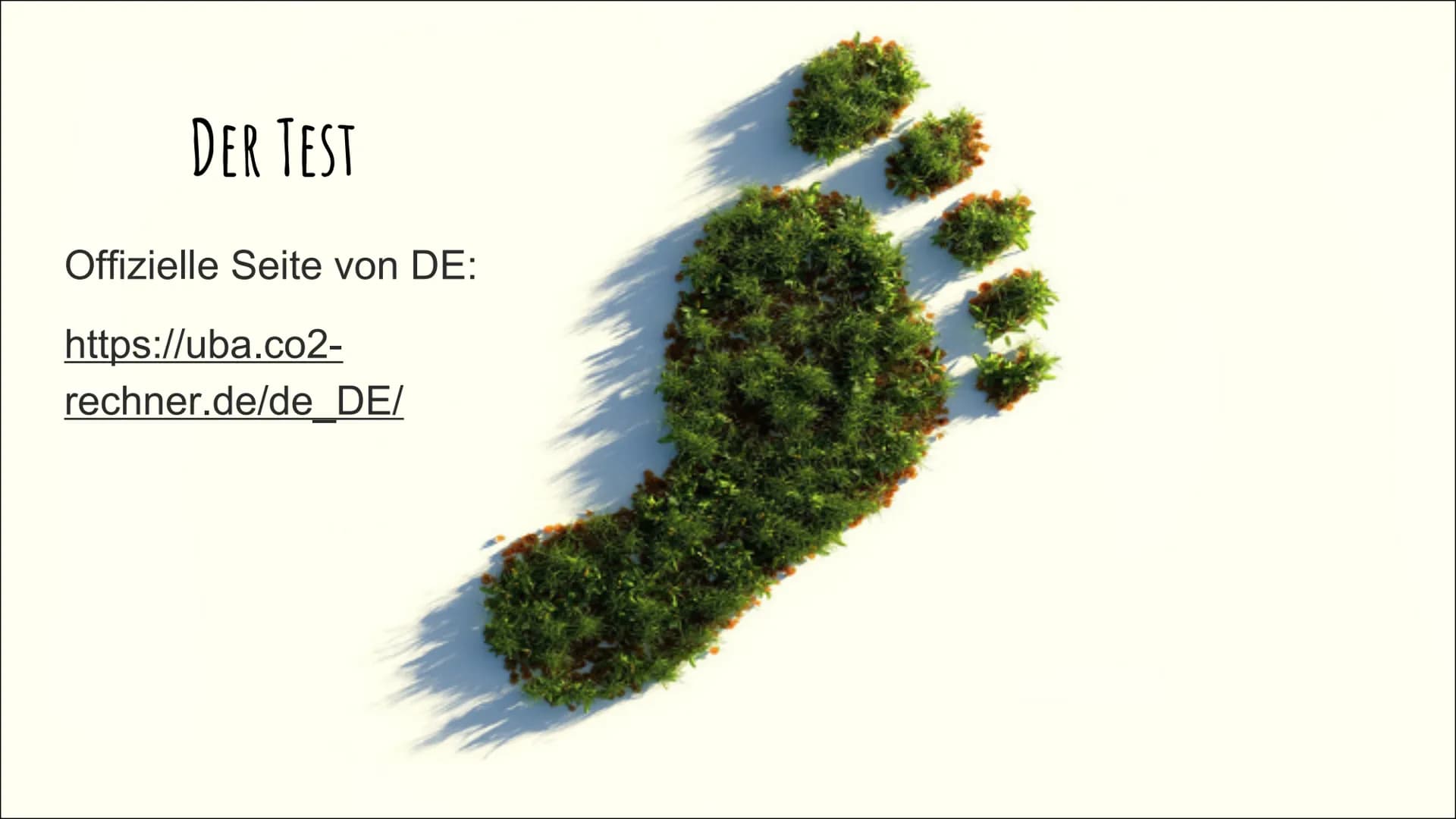 # DER ÖKOLOGISCHE
FUßABDRUCK # GLIEDERUNG
- Definition
- Ökologischer Fußabdruck nach Wackernagel und Rees
- Wie wird der Test gemessen?
-