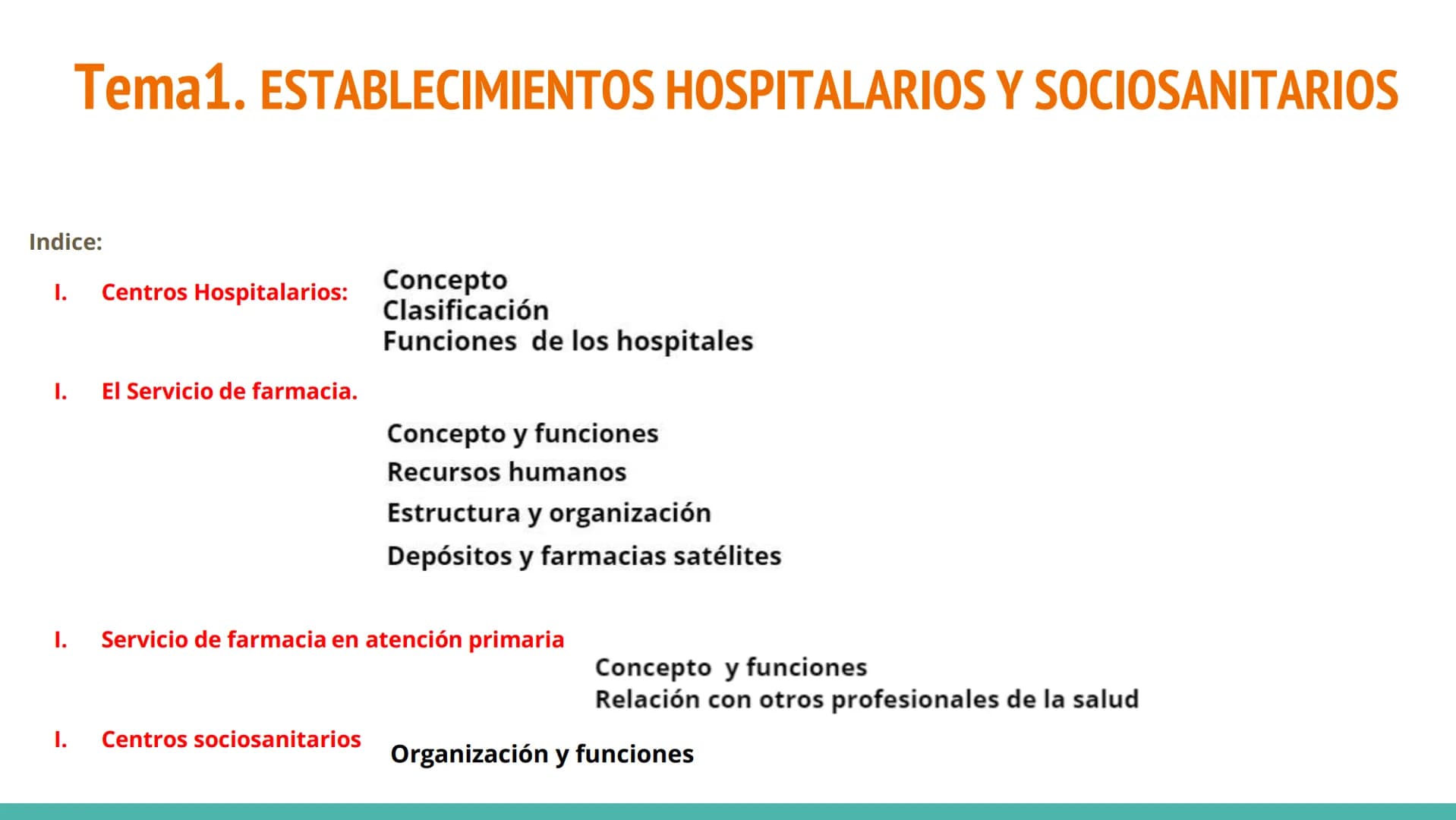 # TEMA 1.
ESTABLECIMIENTOS
HOSPITALARIOS Y
SOCIOSANITARIOS # Tema 1. ESTABLECIMIENTOS HOSPITALARIOS Y SOCIOSANITARIOS
Indice:
1. Centros