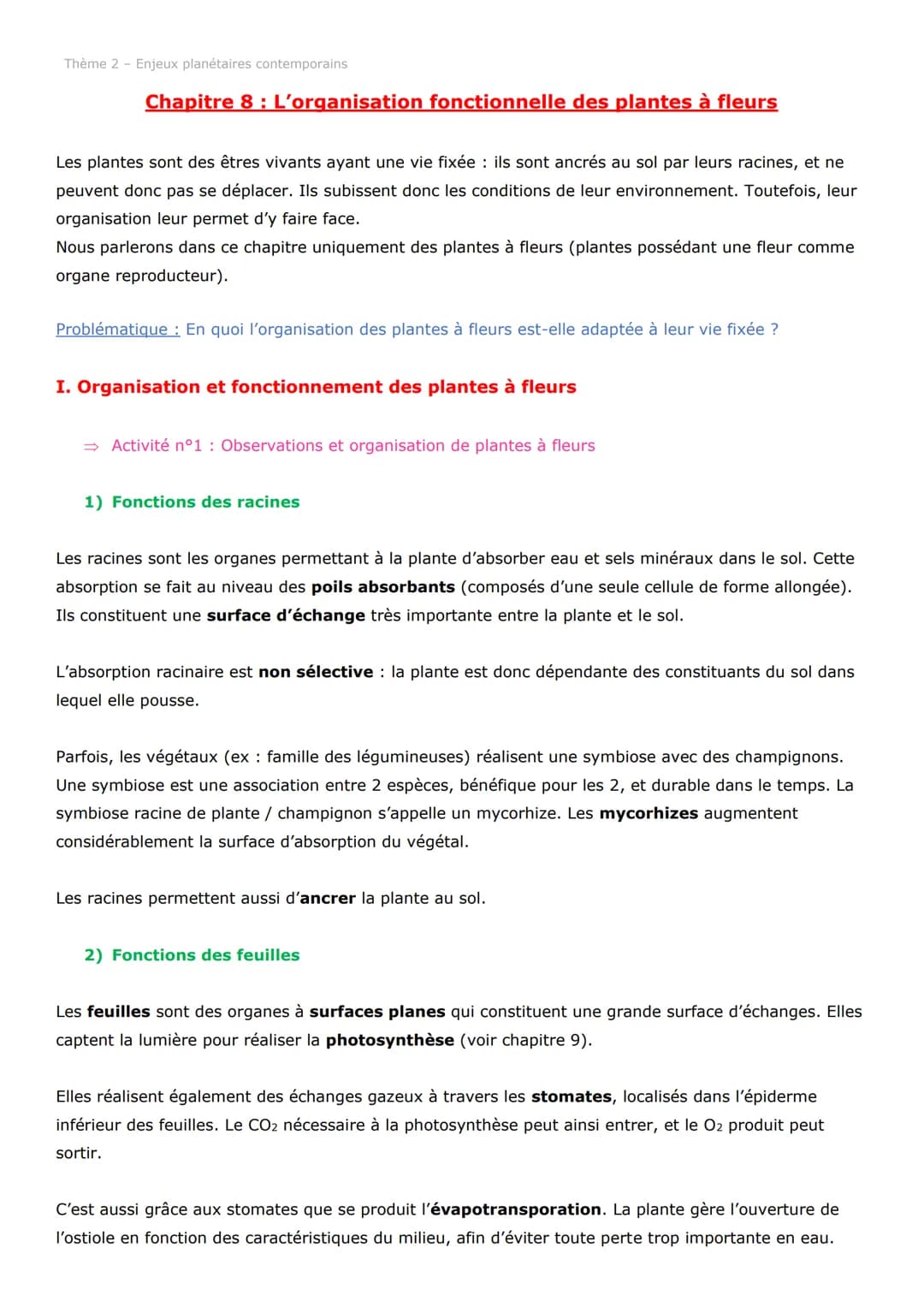 Thème 2 Enjeux planétaires contemporains
# Chapitre 8: L'organisation fonctionnelle des plantes à fleurs
Les plantes sont des êtres vivant