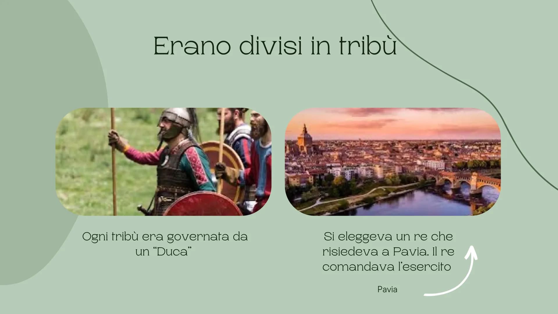 # I Longobardi
E la nascita dello Stato della Chiesa # I Longobardi
I LONGOBARDI ERANO UN POPOLO DI
ORIGINE GERMANICA. ERANO NOMADI
GUERRI