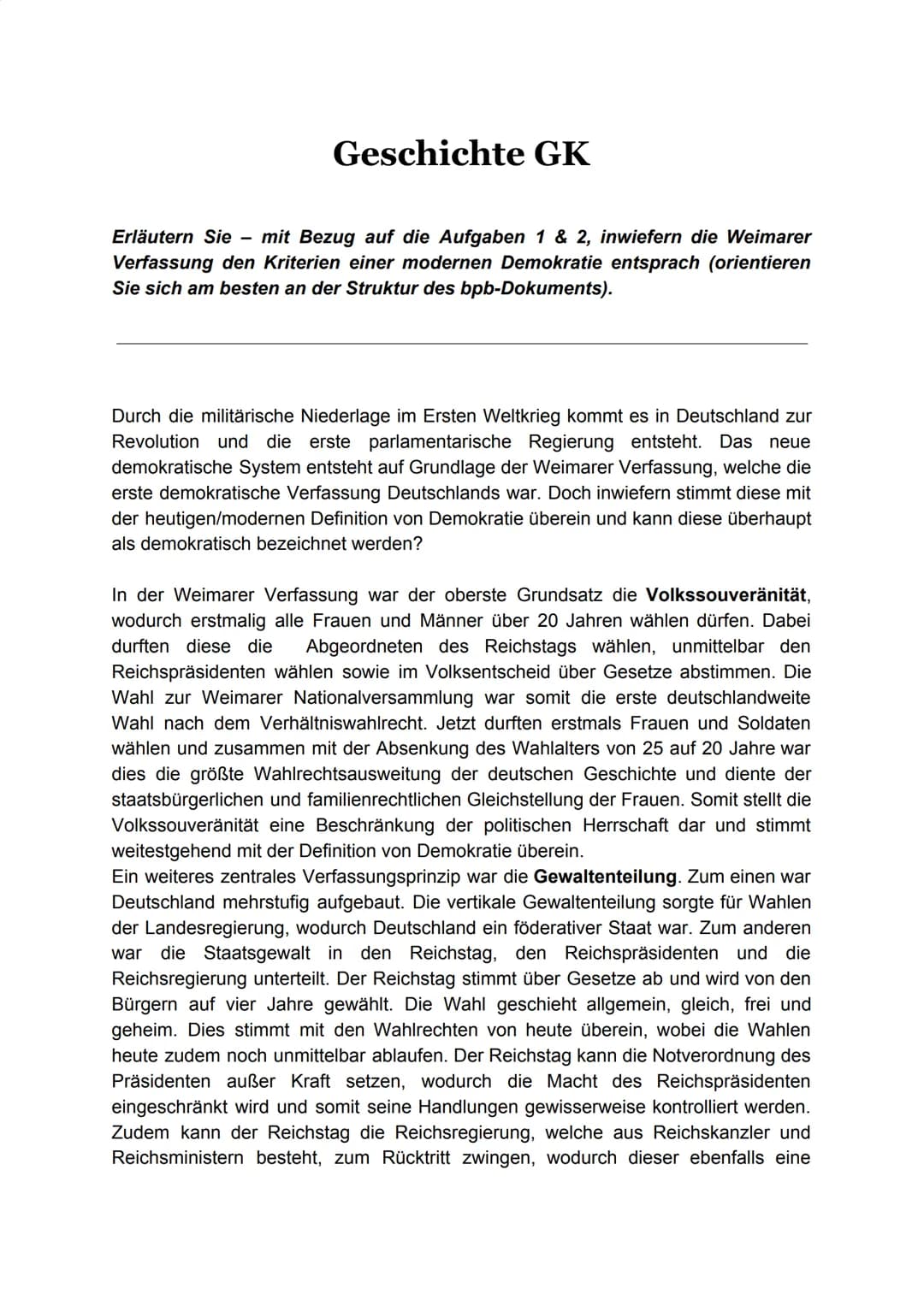 # Geschichte GK
Erläutern Sie mit Bezug auf die Aufgaben 1 & 2, inwiefern die Weimarer
Verfassung den Kriterien einer modernen Demokratie e