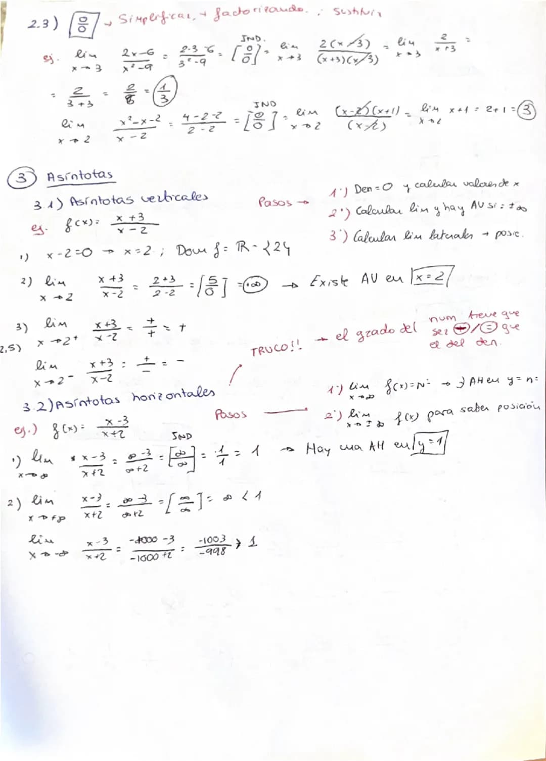LÍMITES
1 Determinados
• Sustituiz la x
$\lim_{x \to 0,9} \frac{3}{x-1} = -∞$
$\lim_{x \to 1,01} \frac{3}{x-1} = +∞$
El limite de un polin
