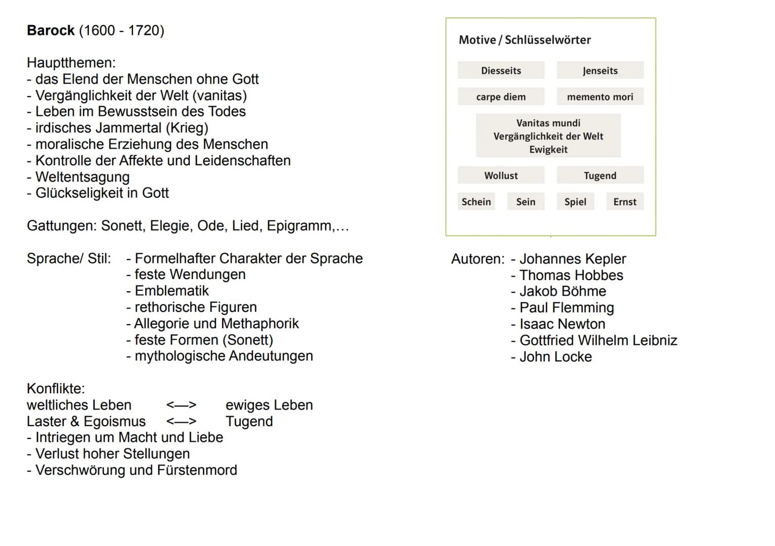 Barock (1600 - 1720)
Hauptthemen:
- das Elend der Menschen ohne Gott
- Vergänglichkeit der Welt (vanitas)
- Leben im Bewusstsein des Todes