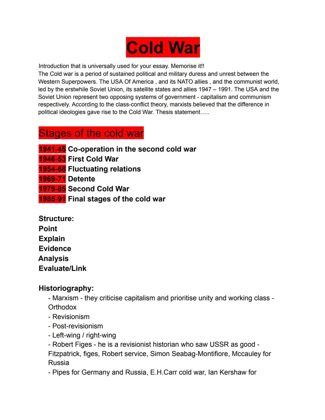 # Cold War
Introduction that is universally used for your essay. Memorise it!!
The Cold war is a period of sustained political and military
