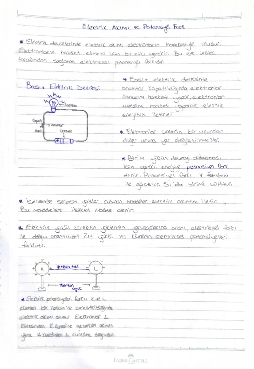 # Elektrik Akımı ve Potansiyel Fork
* Elektrik davrelerinde elektrik akımı elektronların hareketiye oluşur.
Elektronların hareket et