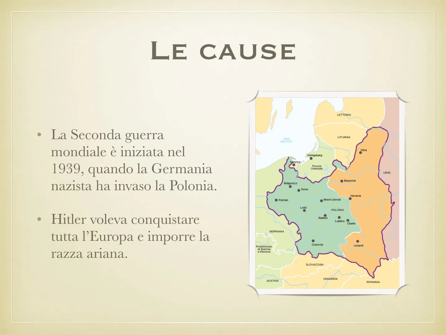 # LA SECONDA
# GUERRA MONDIALE
1939 - 1945 # LE CAUSE
• La Seconda guerra
mondiale è iniziata nel
1939, quando la Germania
nazista ha inv