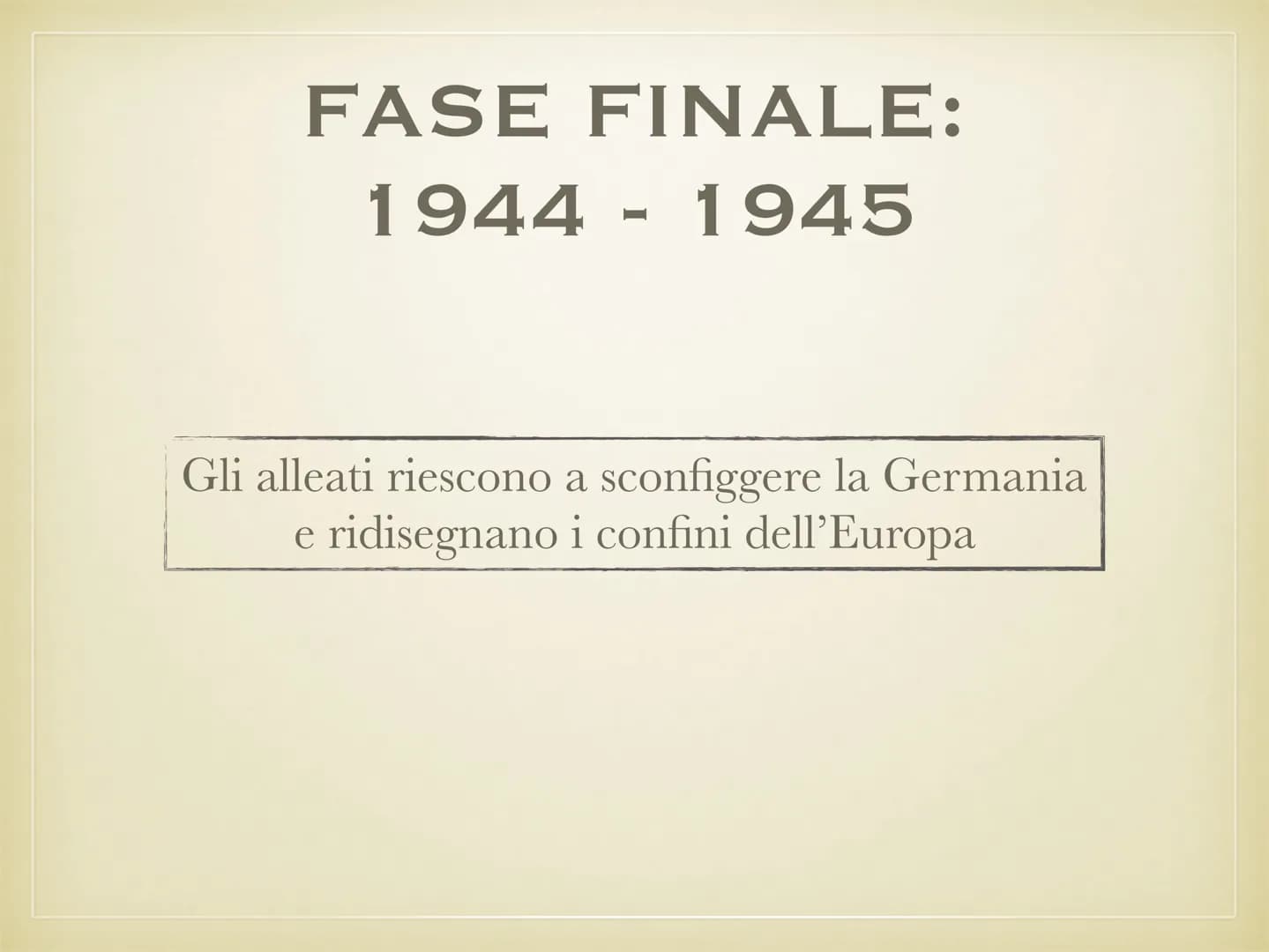 # LA SECONDA
# GUERRA MONDIALE
1939 - 1945 # LE CAUSE
• La Seconda guerra
mondiale è iniziata nel
1939, quando la Germania
nazista ha inv