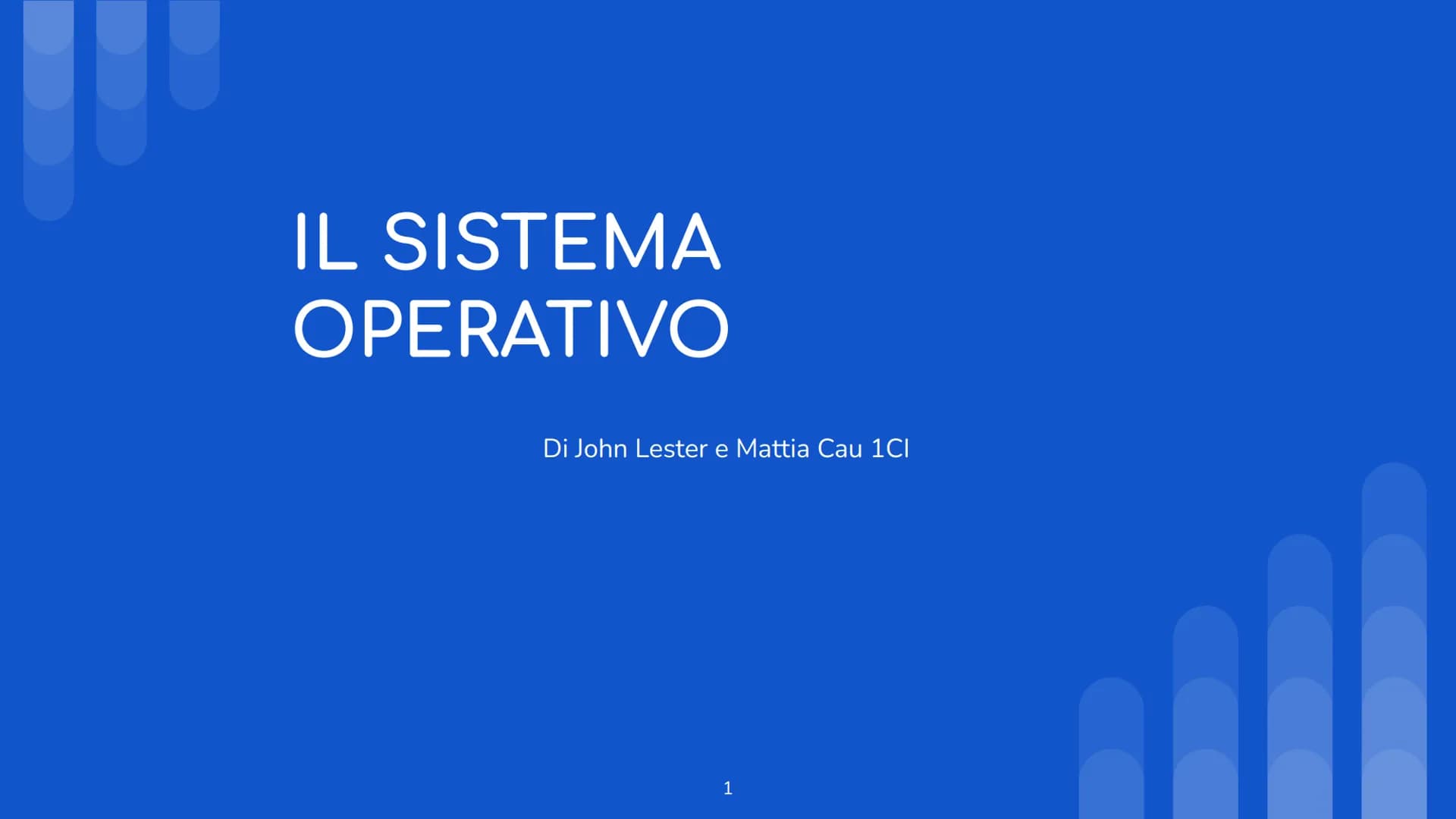 # IL SISTEMA
OPERATIVO
Di John Lester e Mattia Cau 1CI
1 # CHE COS'E' UN
# SISTEMA
# OPERATIVO?
Un sistema operativo è un software di
bas