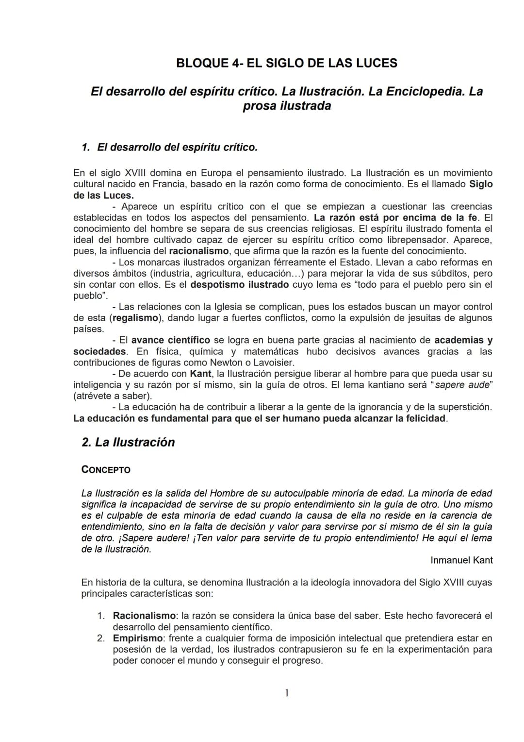 # BLOQUE 4- EL SIGLO DE LAS LUCES
El desarrollo del espíritu crítico. La Ilustración. La Enciclopedia. La
prosa ilustrada
1. El desarrollo