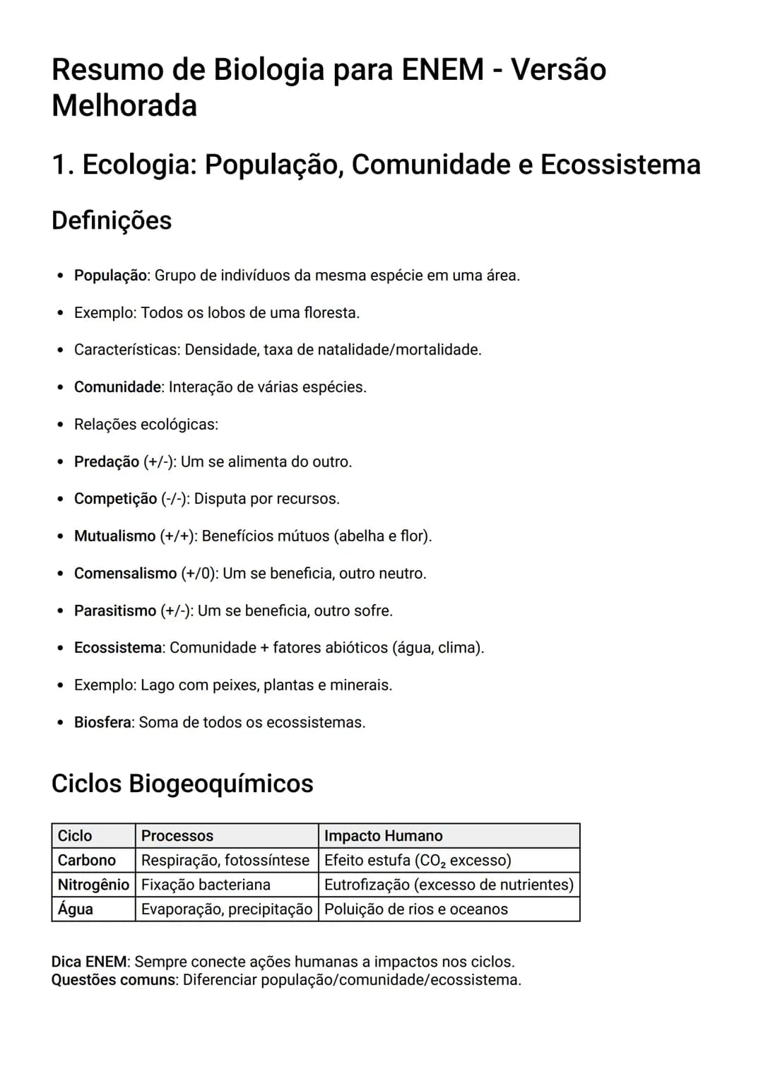 # Resumo de Biologia para ENEM - Versão
Melhorada
1. Ecologia: População, Comunidade e Ecossistema
Definições
* População: Grupo de ind