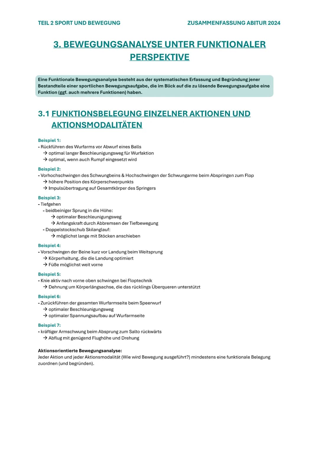 TEIL 2 SPORT UND BEWEGUNG
ZUSAMMENFASSUNG ABITUR 2024
# 3. BEWEGUNGSANALYSE UNTER FUNKTIONALER
## PERSPEKTIVE
Eine Funktionale Bewegungsan