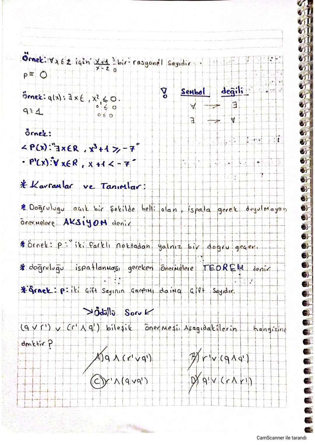 *Mantik
*Önermeler:
Doğru yada yanlış ... kesin hükümler bildiren ifadelere Önerme denir.
P:"Ankara, Türkiye'nin boşkentidir." doğru Önerm