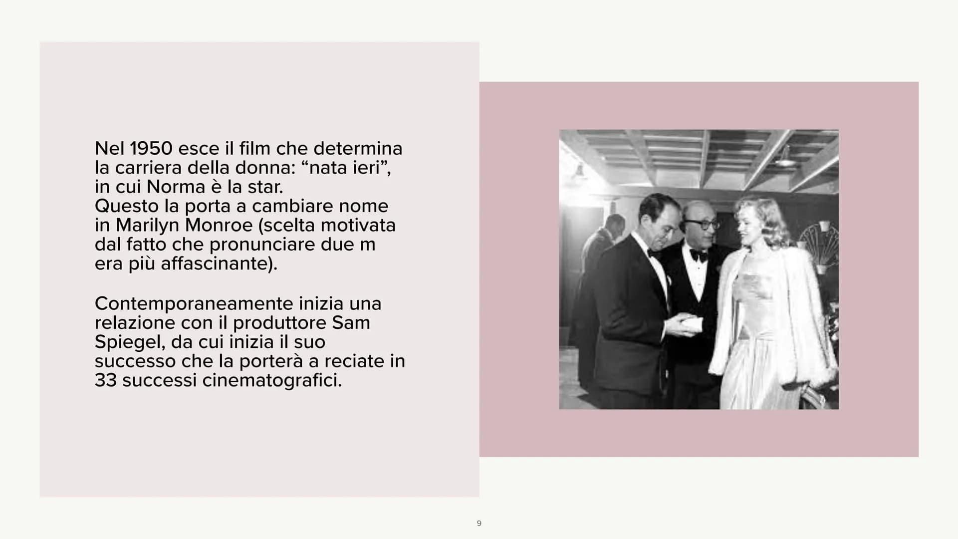 # Marilyn Monroe
LA STORIA
1 Marilyn Monroe, pseudonimo di Norma
Jeane Mortenson Baker, nasce nel 1926 a
Los Angeles.
Sua madre è molto po