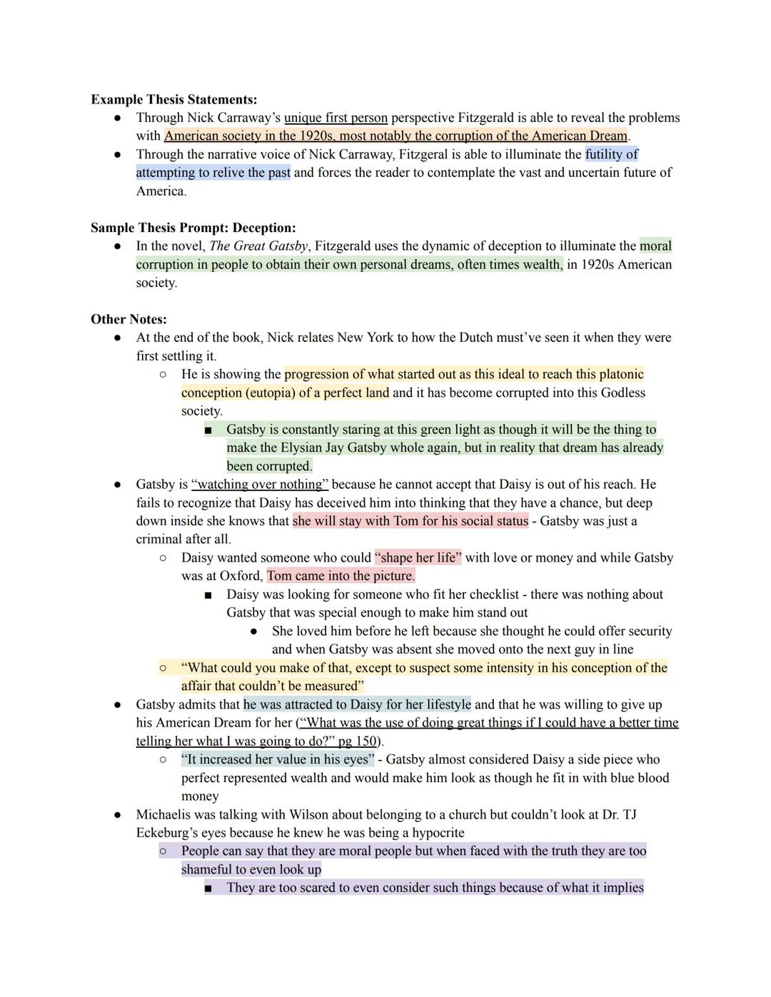Example Thesis Statements:
- Through Nick Carraway's unique first person perspective Fitzgerald is able to reveal the problems
with American