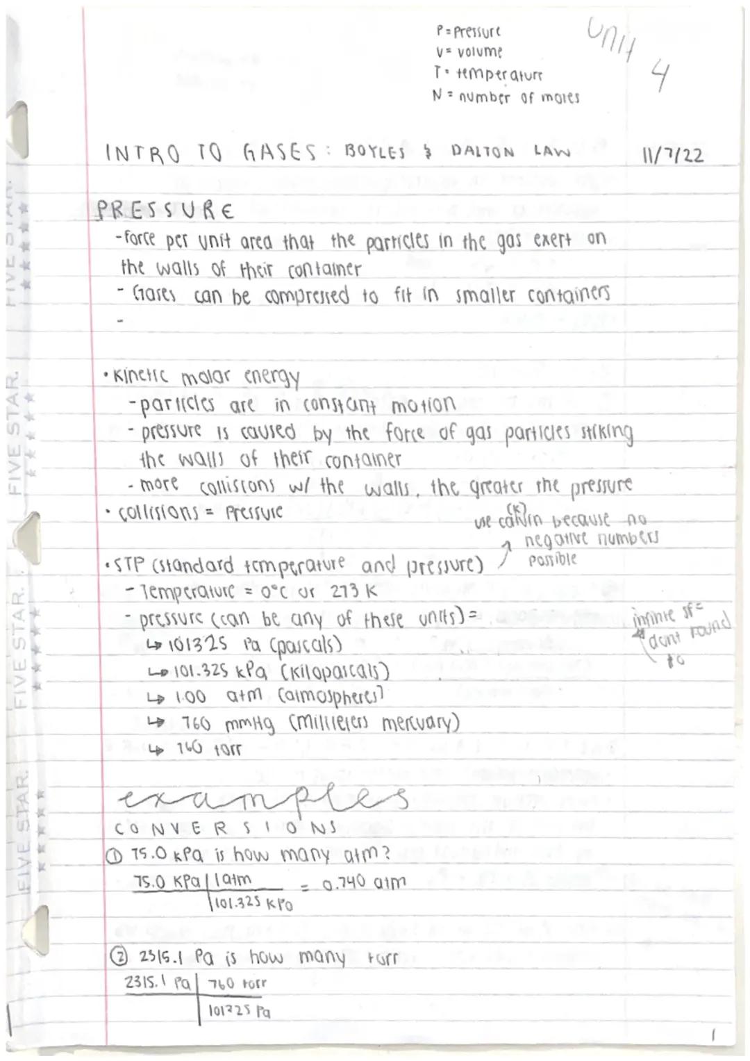 FIVE STAR.
FIVE STAR.
FIVE STAR.
*****
FIVE=
****
P=Pressure
ve volume
I temperaturr
N= number of moles
INTRO TO GASES: BOYLES & DALTON L