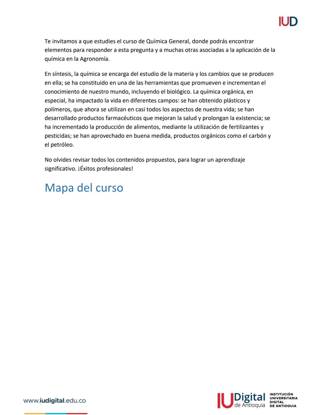 Desarrollo de contenido
Unidad 1
Generalidades, nociones
fundamentales, la tabla
periódica y el enlace químico
Ingeniería Mecatrónica
JUDigi