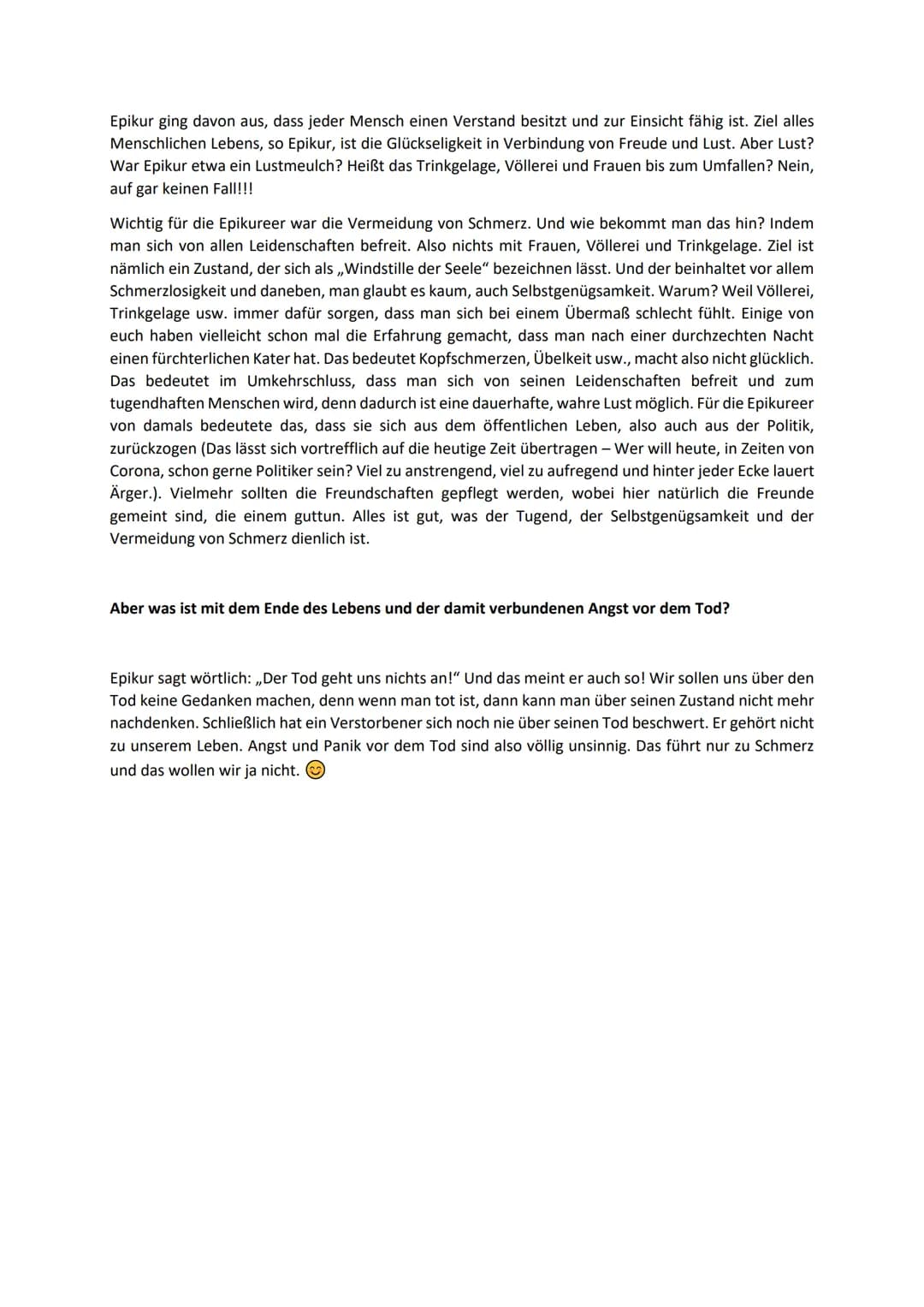 # Epikur
Lust ist das höchste Lebensziel
Das Ziel allen menschlichen Handelus nach Epikur
Das gute Leben und das Glück ist für Epikur das