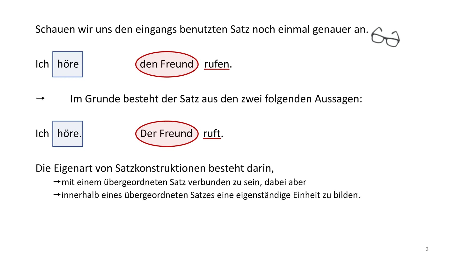 # Accusativus cum infinitivo (Aci)
Ich höre den Freund rufen.
↓
Akkusativ Infinitiv
gebeugte Verbform
(Prädikat)
Im Grunde genommen ben