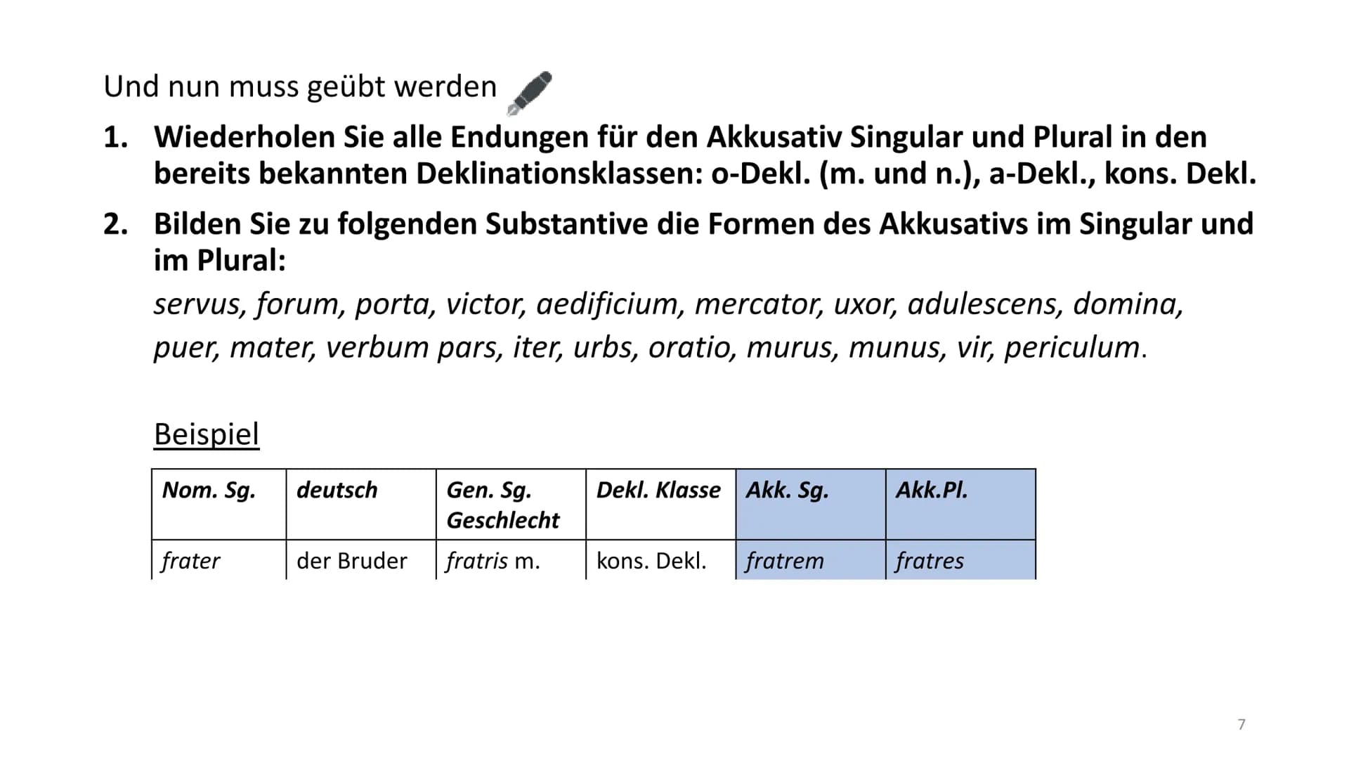 # Accusativus cum infinitivo (Aci)
Ich höre den Freund rufen.
↓
Akkusativ Infinitiv
gebeugte Verbform
(Prädikat)
Im Grunde genommen ben