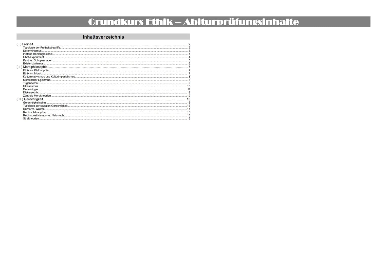 Grundkurs Ethik – Abiturprüfungsinhalte
Inhaltsverzeichnis
(1) Freiheit...................................................................